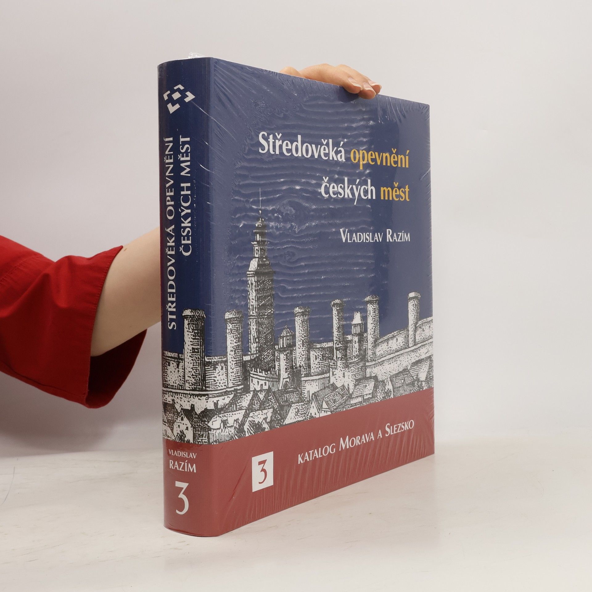 Vladislav Razím Středověká opevnění českých měst. 3, Katalog Morava a Slezsko