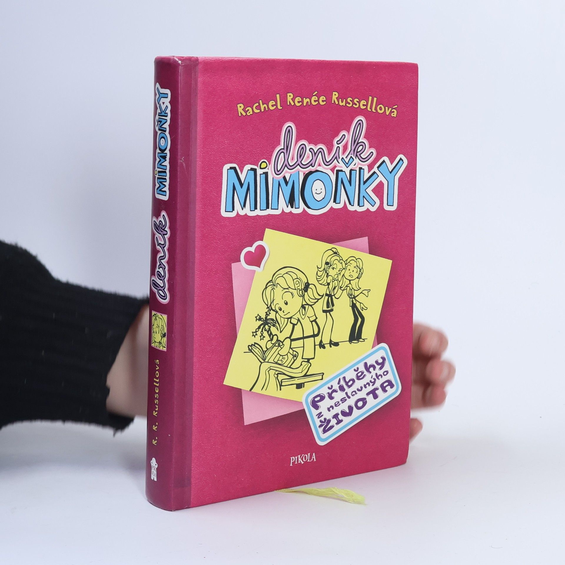 Rachel Renee Russell Deník mimoňky. Příběhy z neslavnýho života