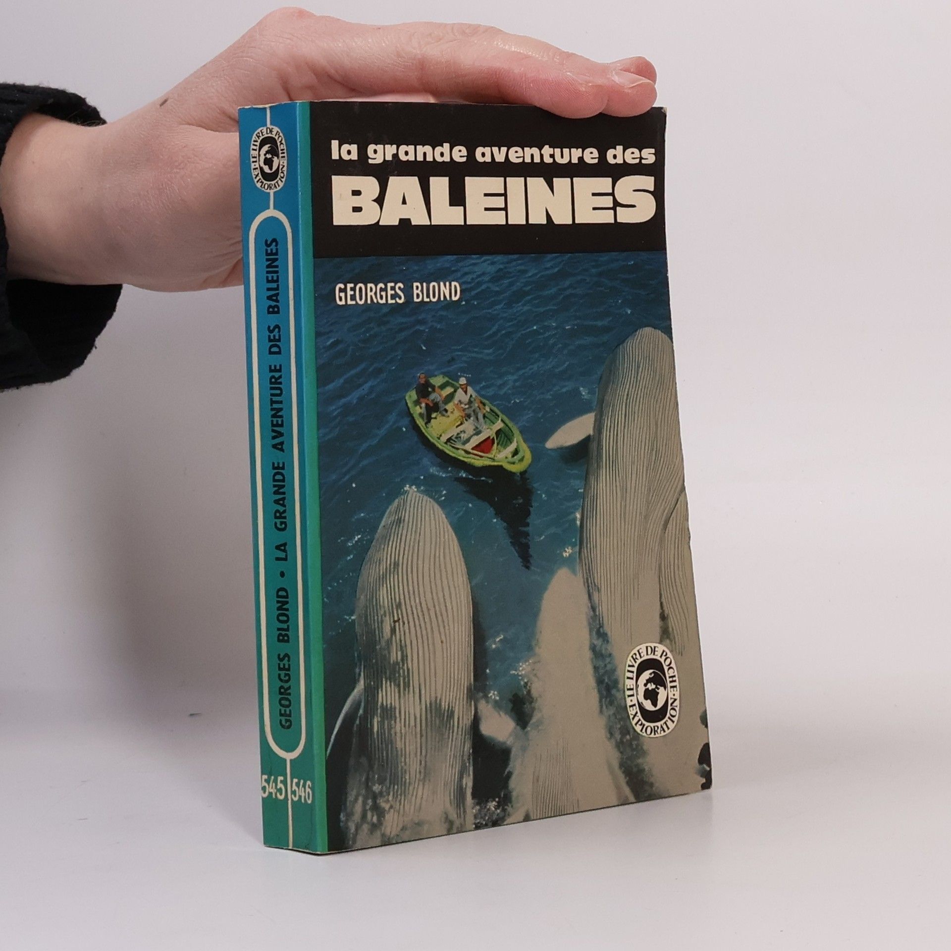 Georges Blond La grande aventure des Baleines