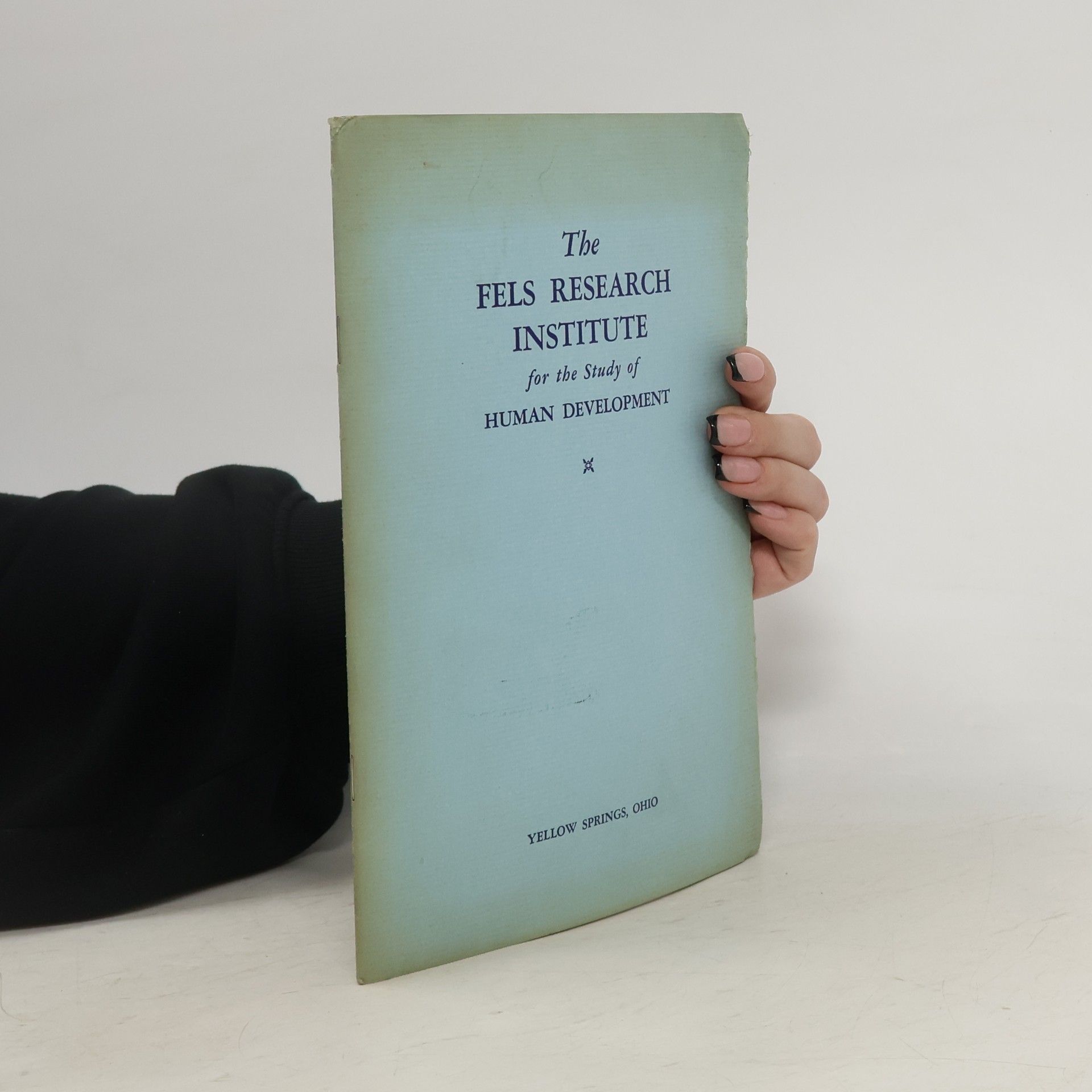 Auteurscollectief The Fels Research Institute for the study of human development