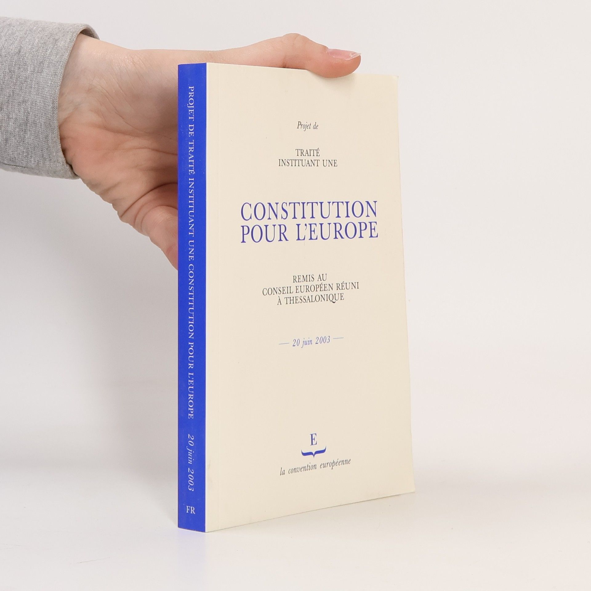 Projet de traité instituant une Constitution pour l'Europe