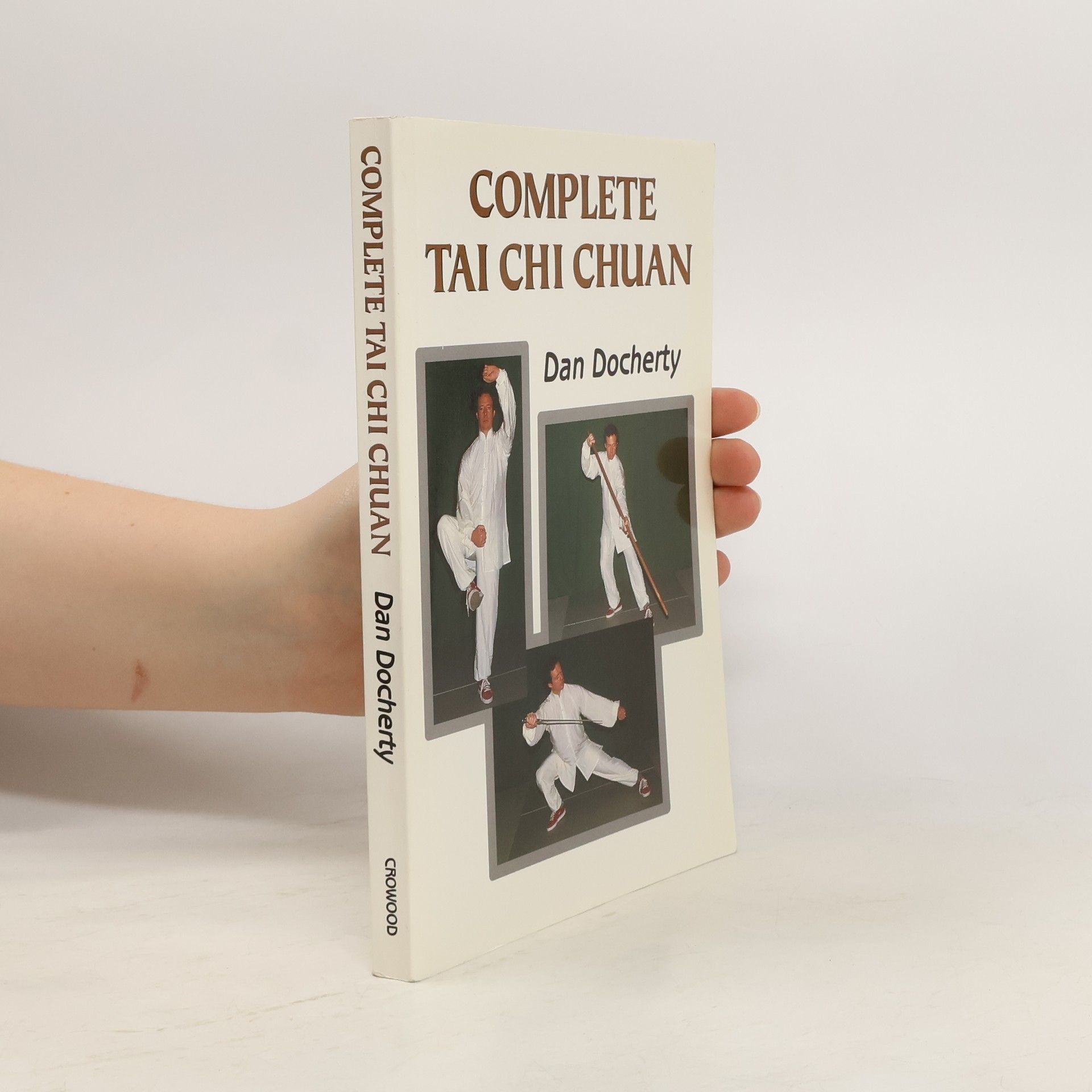 Dan Docherty Complete Tai Chi Chuan