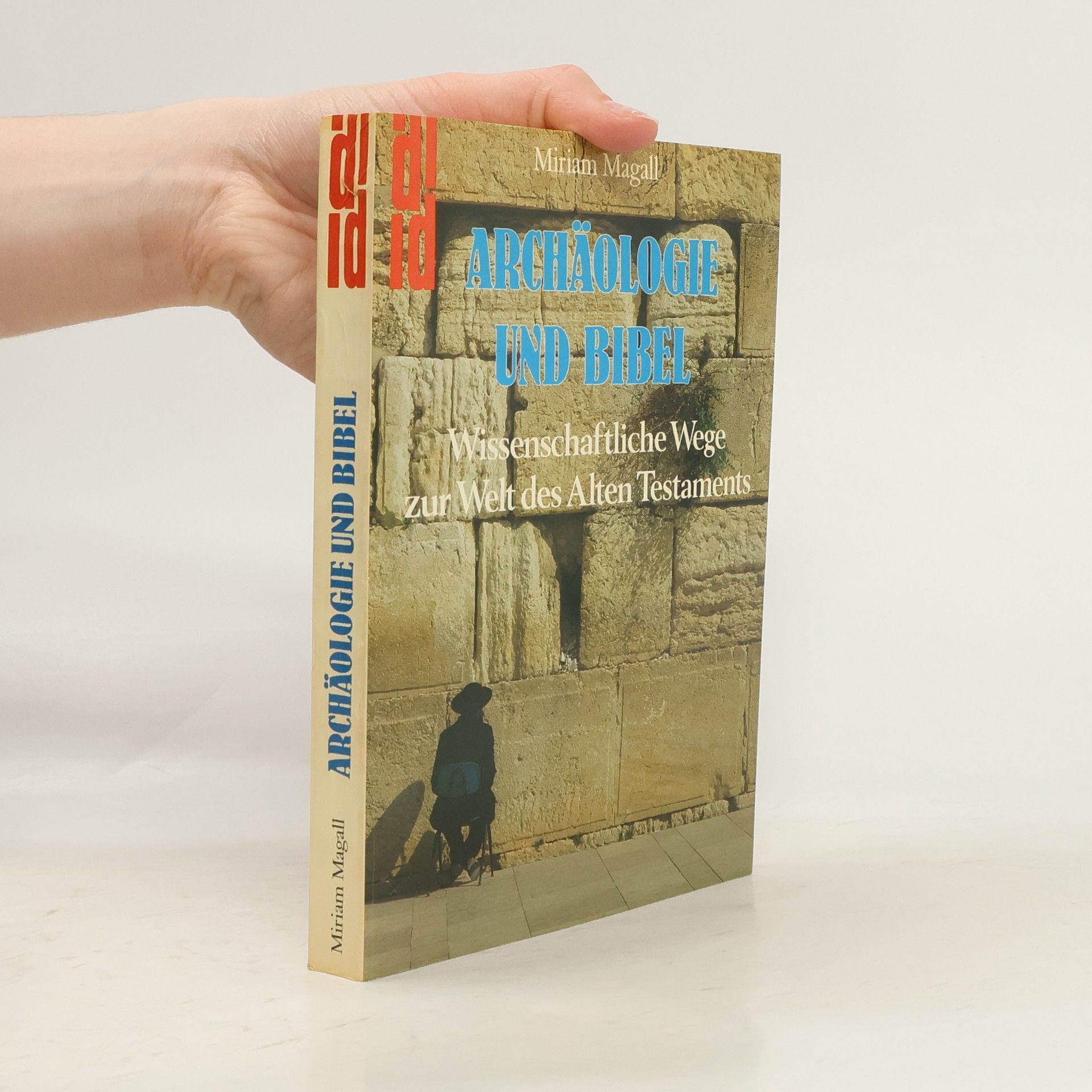 Miriam Magall Archäologie und Bibel