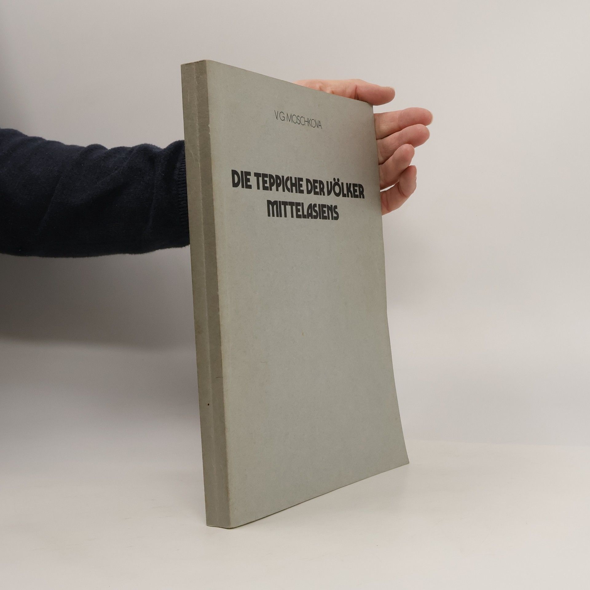 V. G. Moshkova Die Teppiche der Völker Mittelasiens