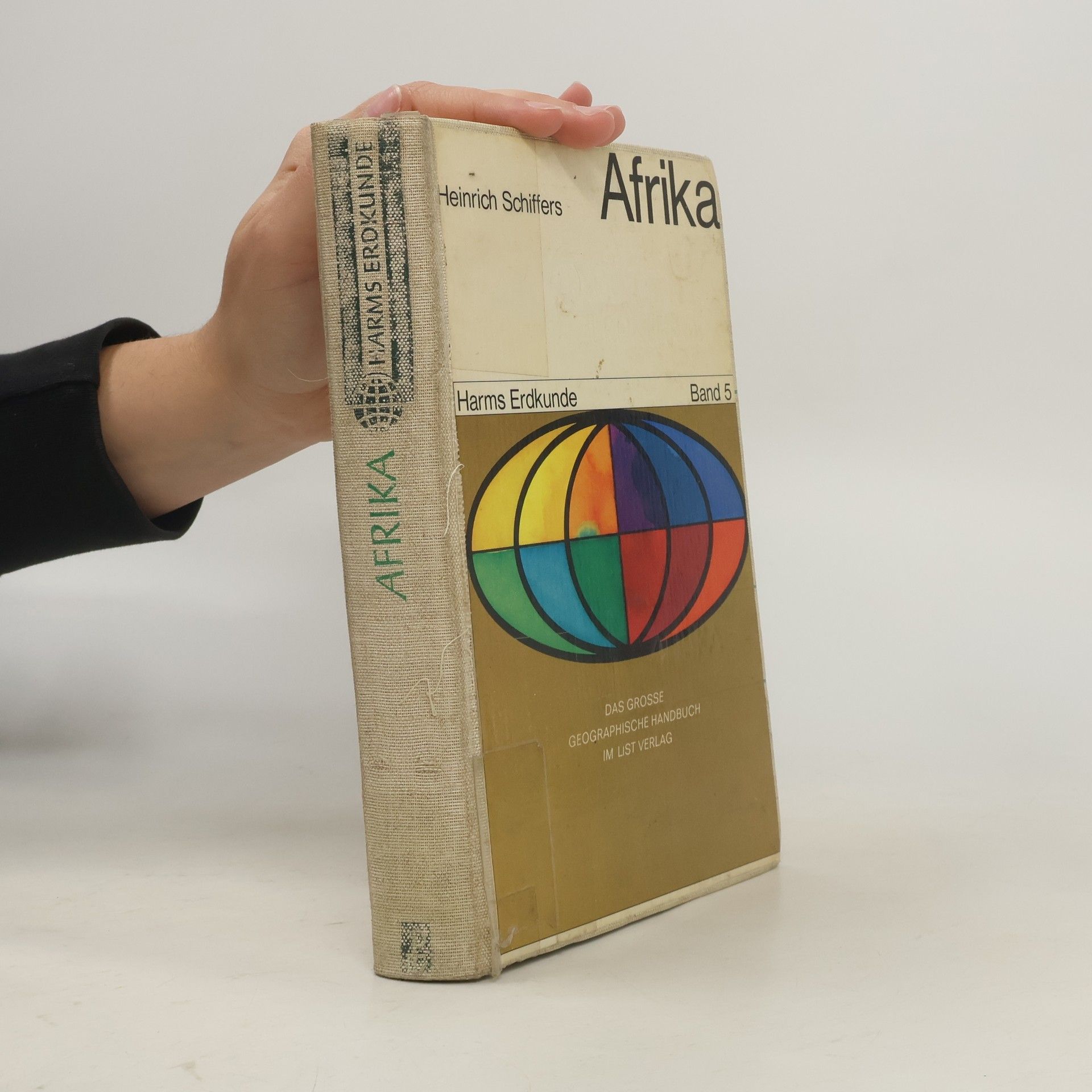 Heinrich Schiffers Harms Erdkunde - 5: Afrika