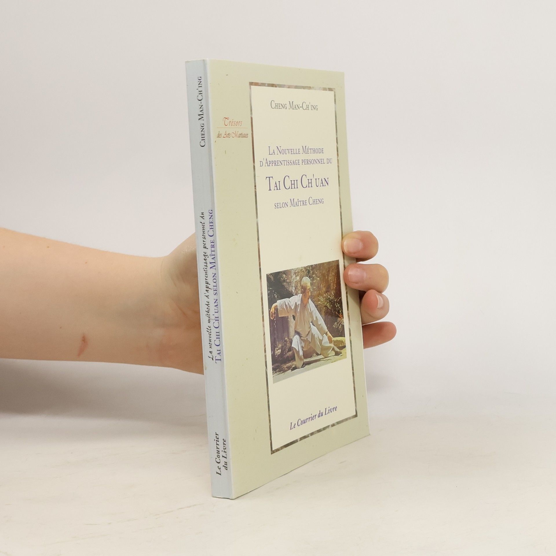 Nouvelle méthode d'apprentissage personnel du Tai Chi Ch'uan