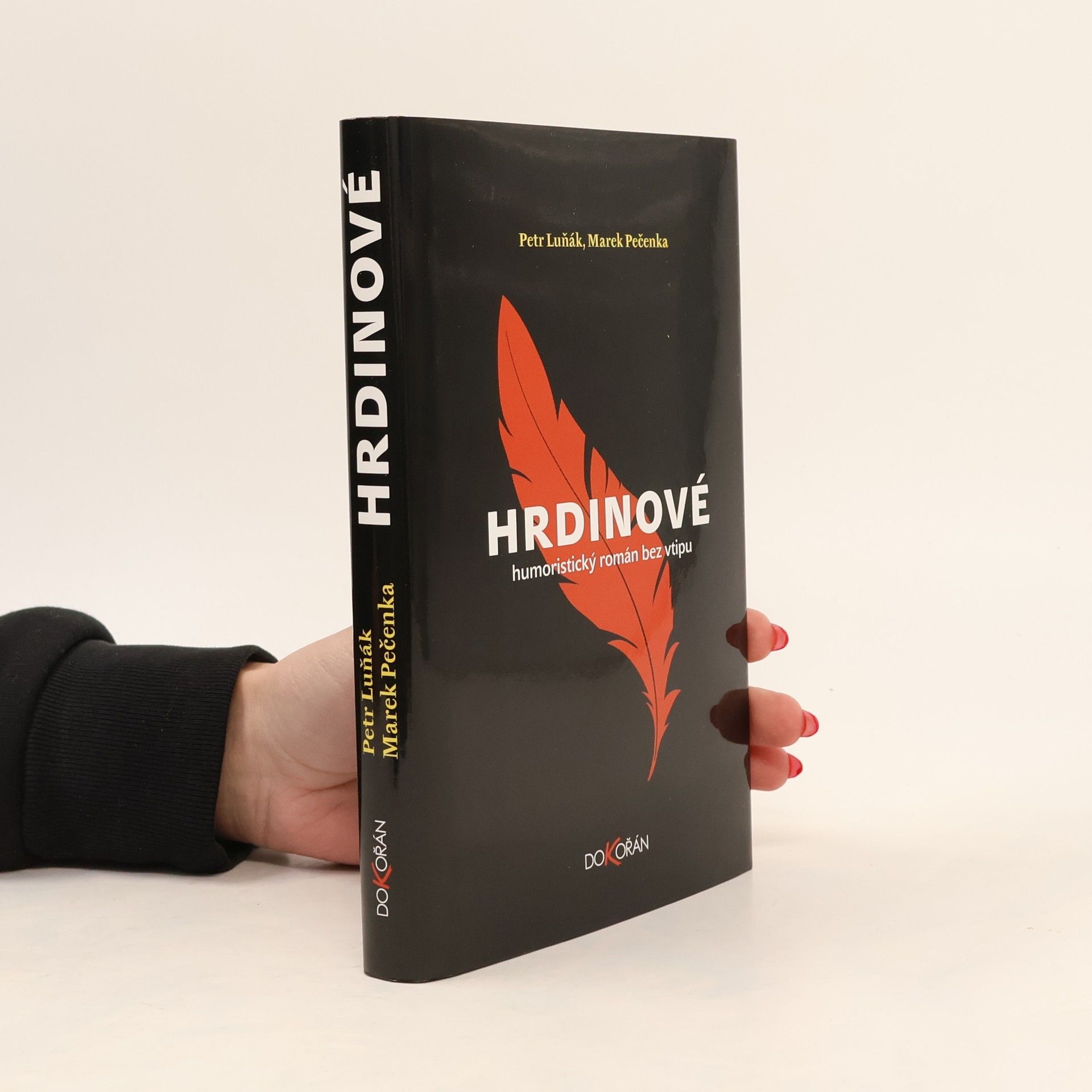 Petr Luňák Hrdinové