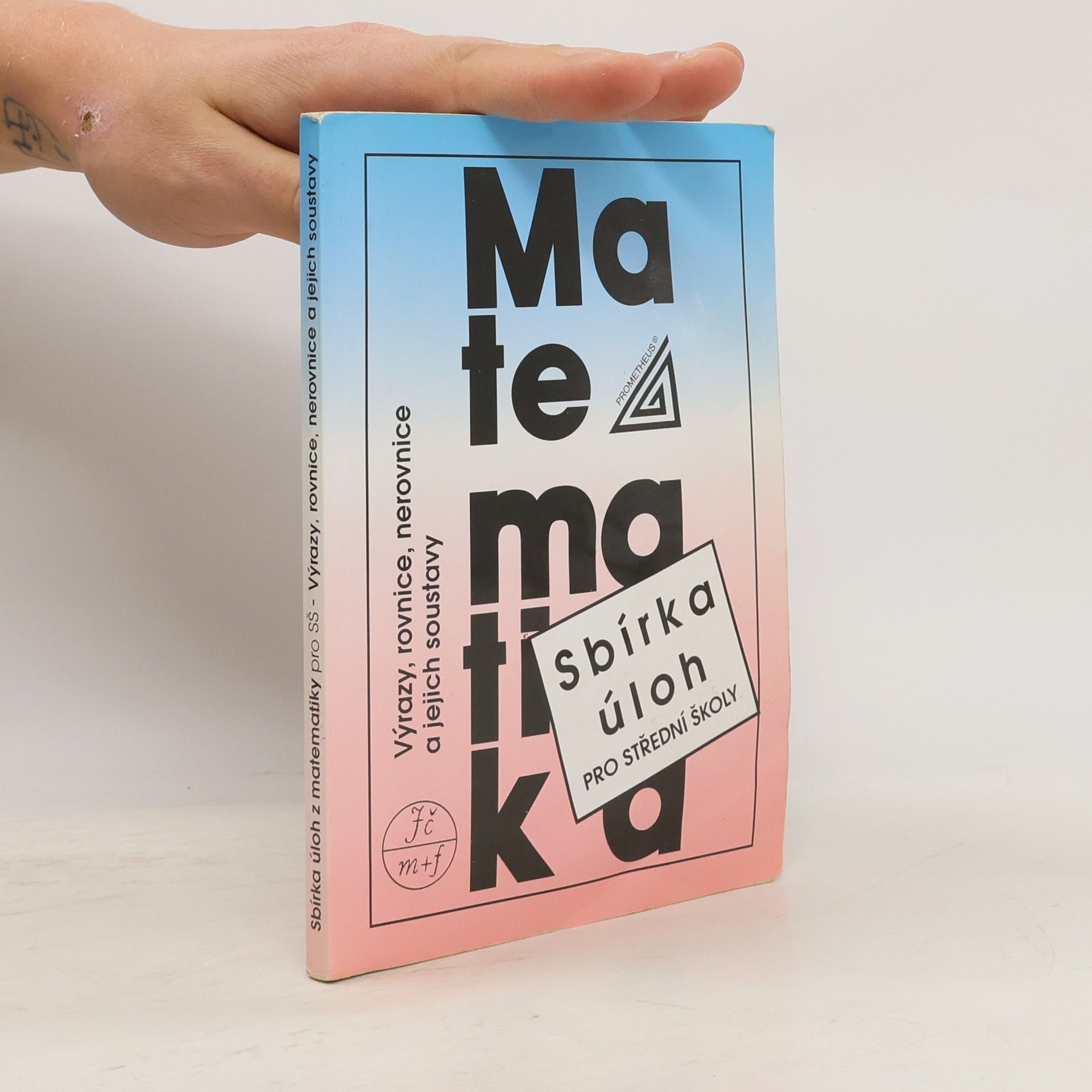 Sbírka úloh z matematiky pro střední školy