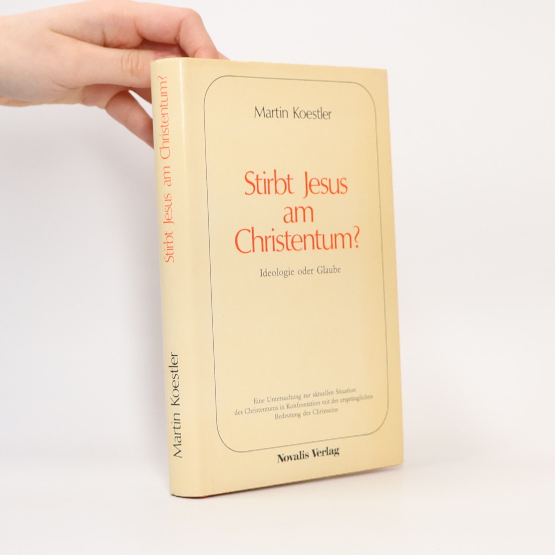 Martin Koestler Stirbt Jesus am Christentum?