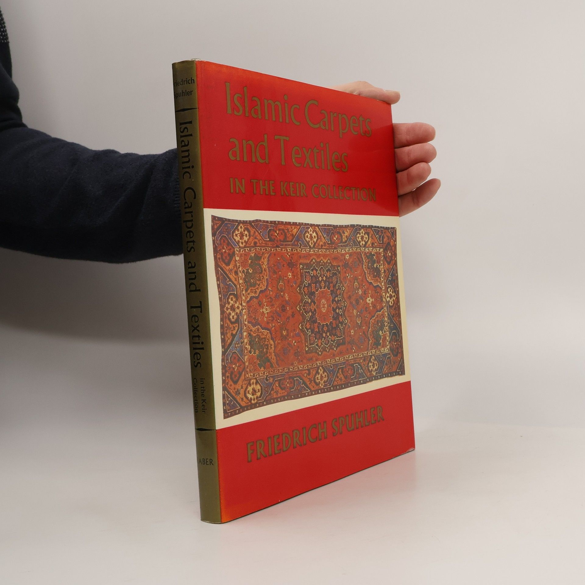 Friedrich Spuhler Islamic Carpets and Textiles