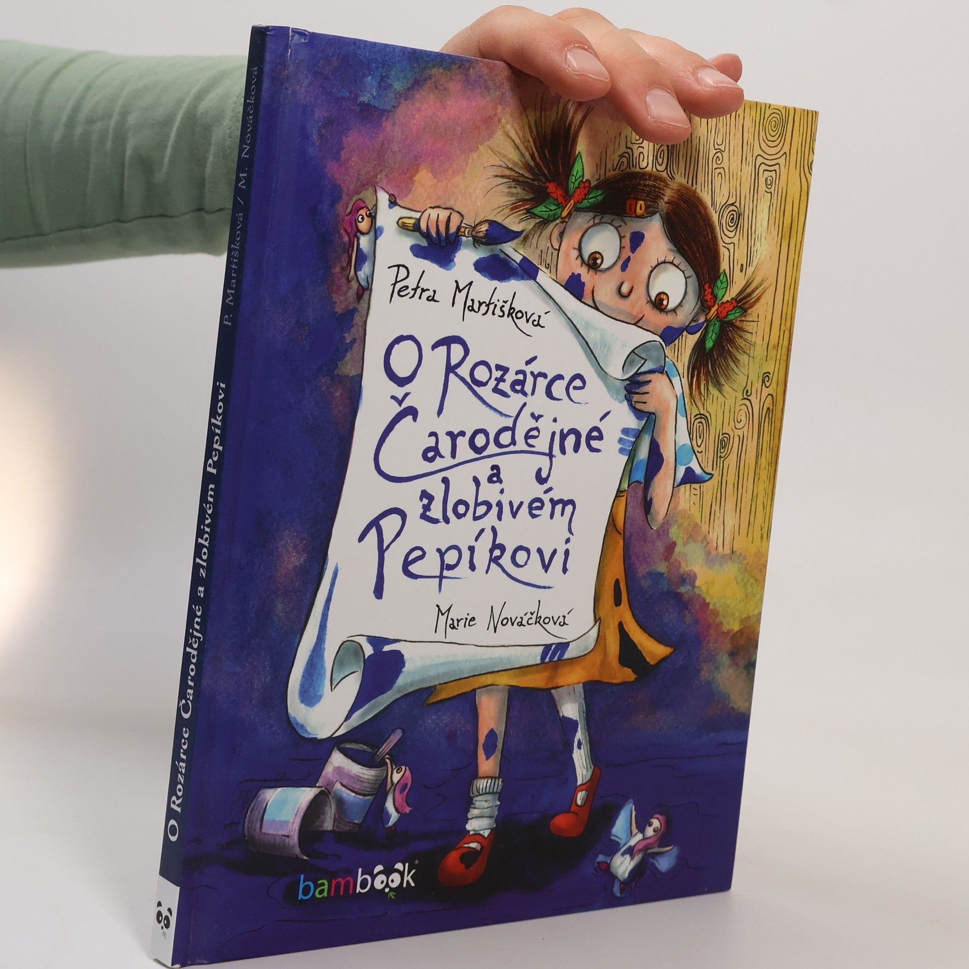 Martišková Petra O Rozárce Čarodějné a zlobivém Pepíkovi