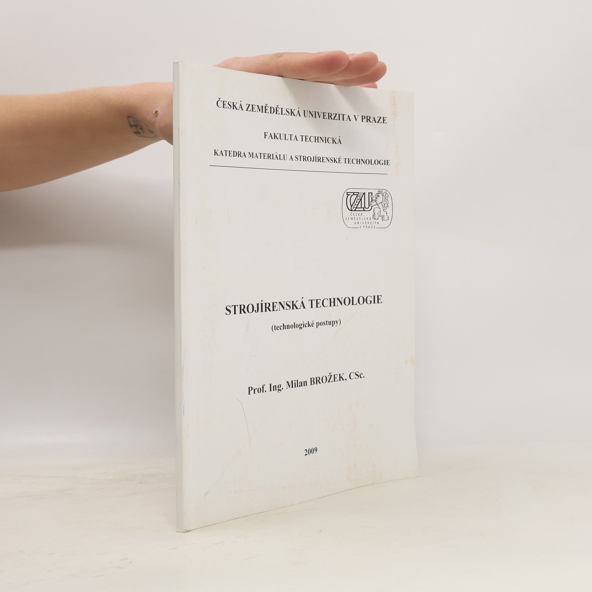 Milan Brožek Strojírenská technologie (technologické postupy)