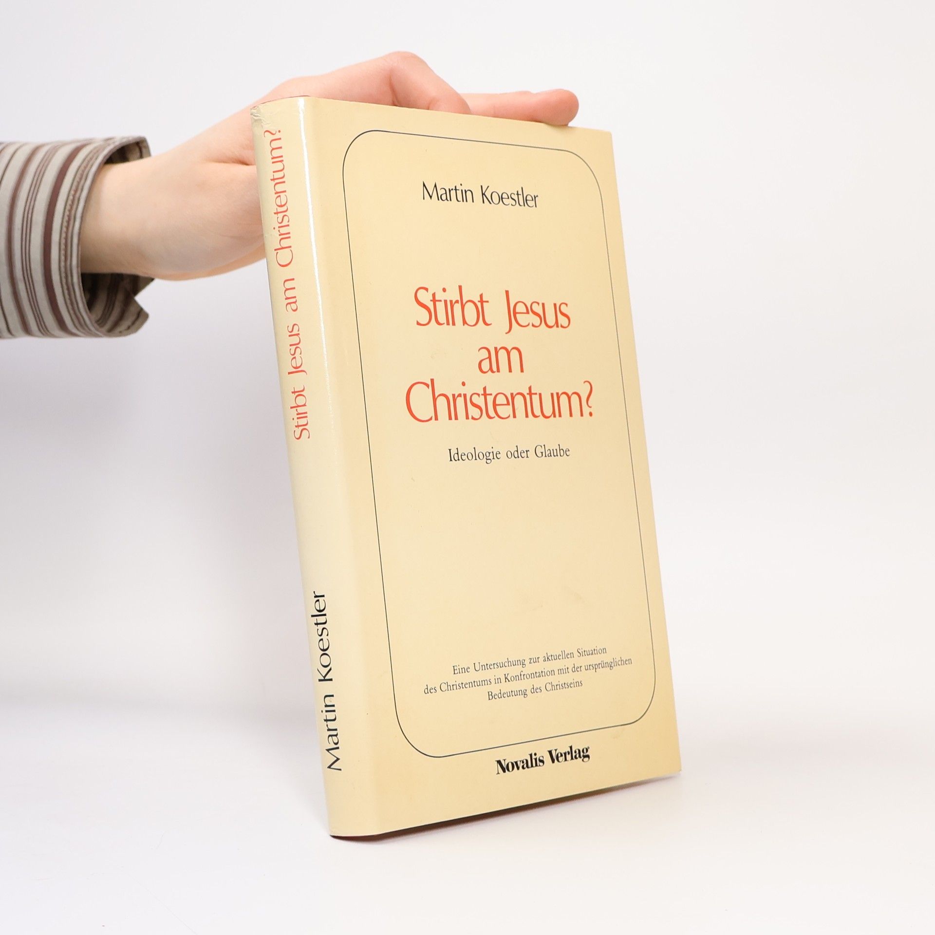 Martin Koestler Stirbt Jesus am Christentum?