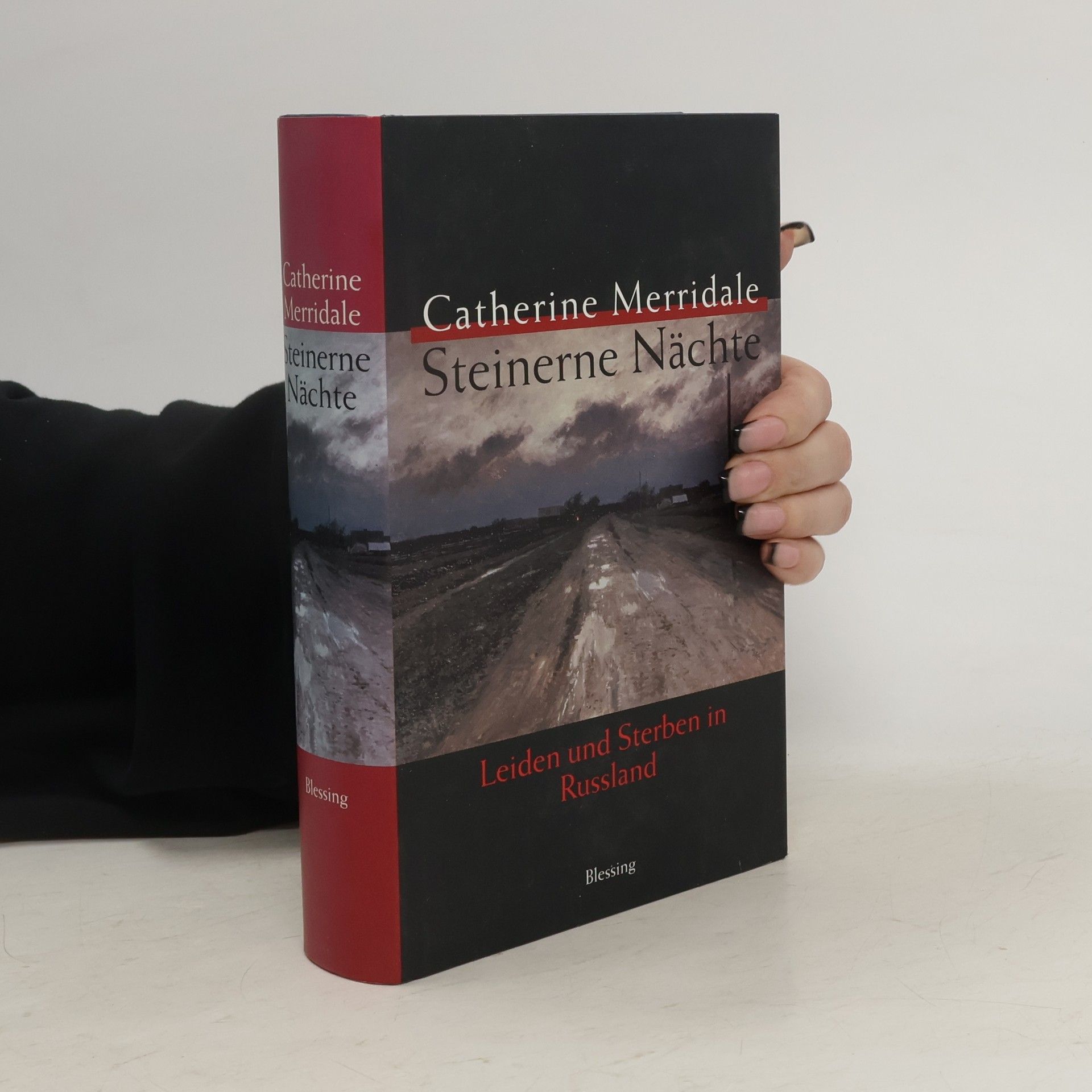 Catherine Merridale Steinerne Nächte