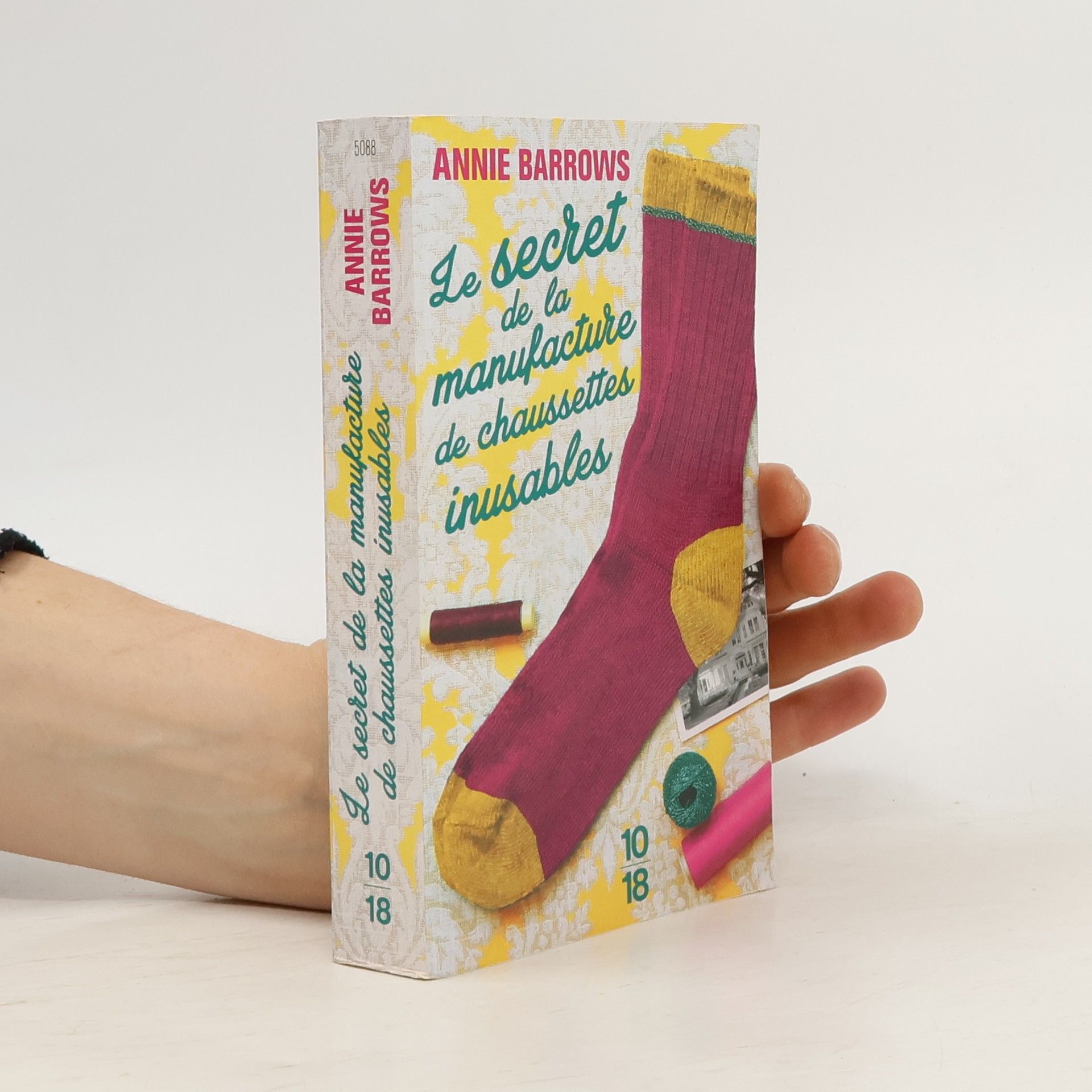 Annie Barrows Le secret de la manufacture de chaussettes inusables