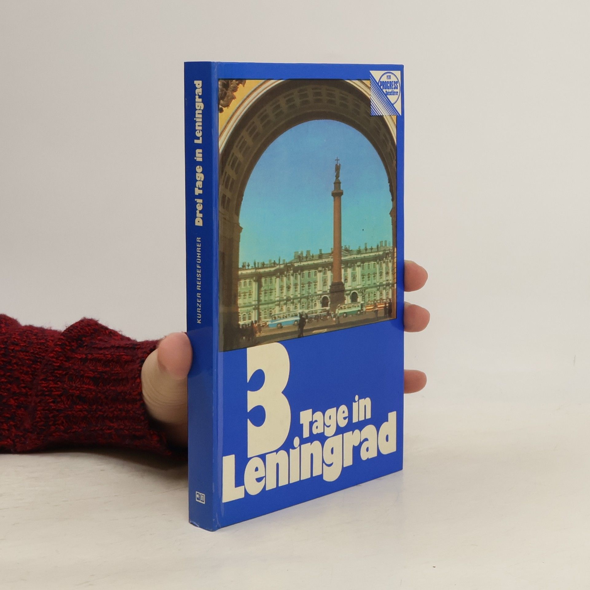 Kolektív autorov 3 Tage in Leningrad