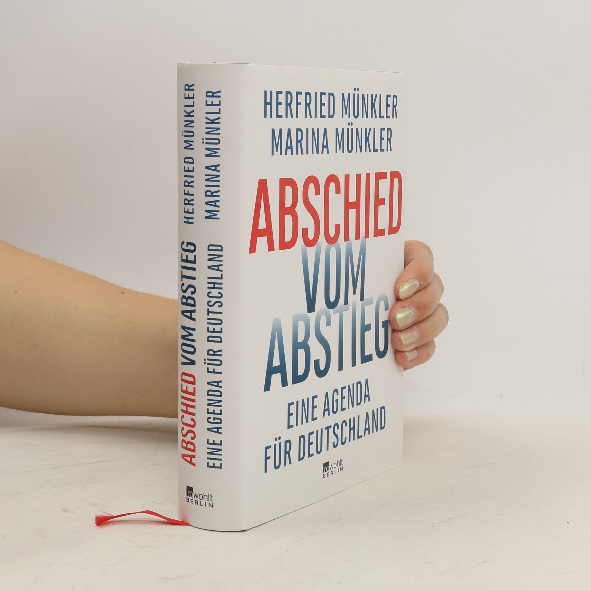 Herfried Münkler Abschied vom Abstieg