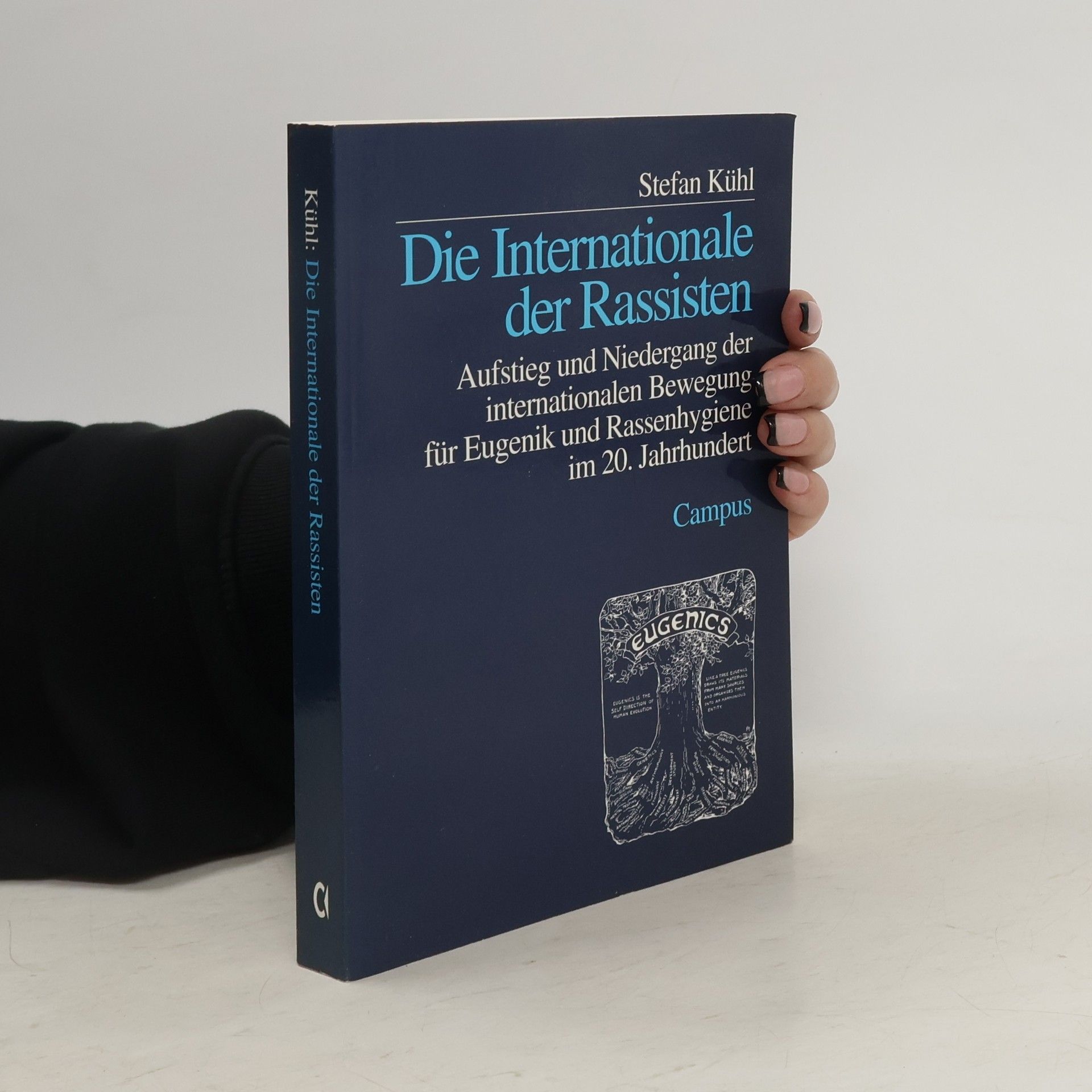 Stefan Kühl Die Internationale der Rassisten