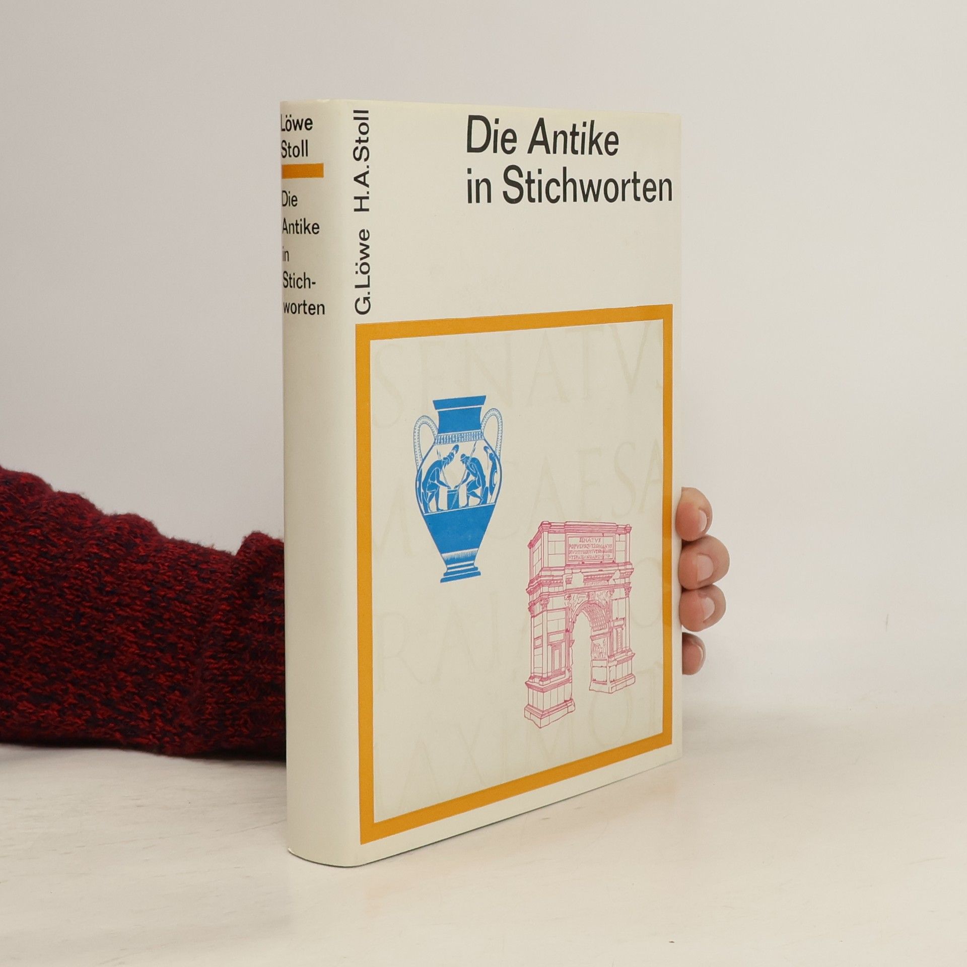 Gerhard Löwe Die Antike in Stichworten