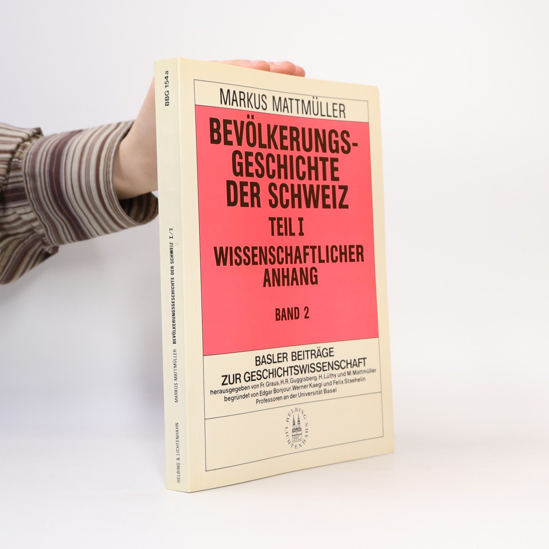 Markus Mattmüller Bevölkerungsgeschichte der Schweiz I/2