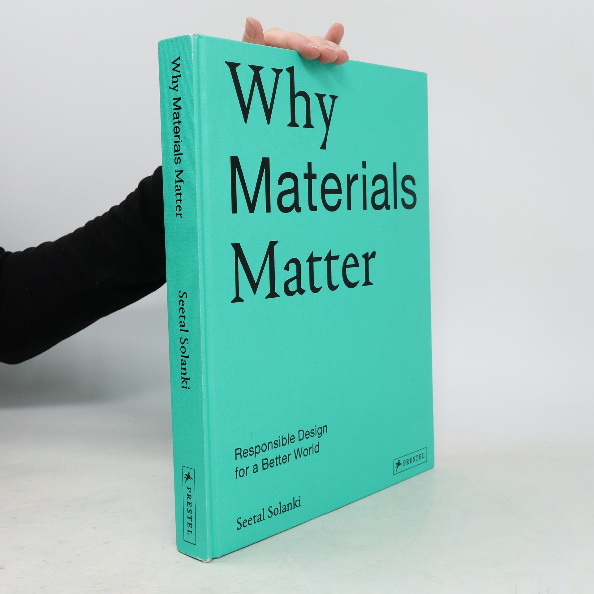 Seetal Solanki Why Materials Matter