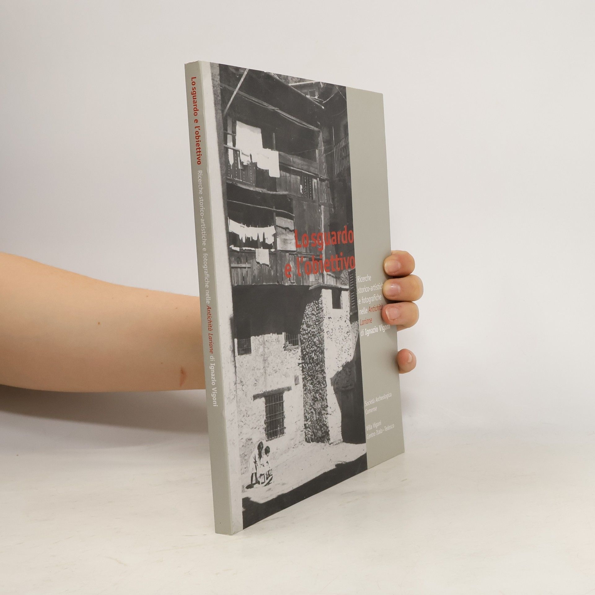 Ignazio Vigoni Lo sguardo e l'obiettivo