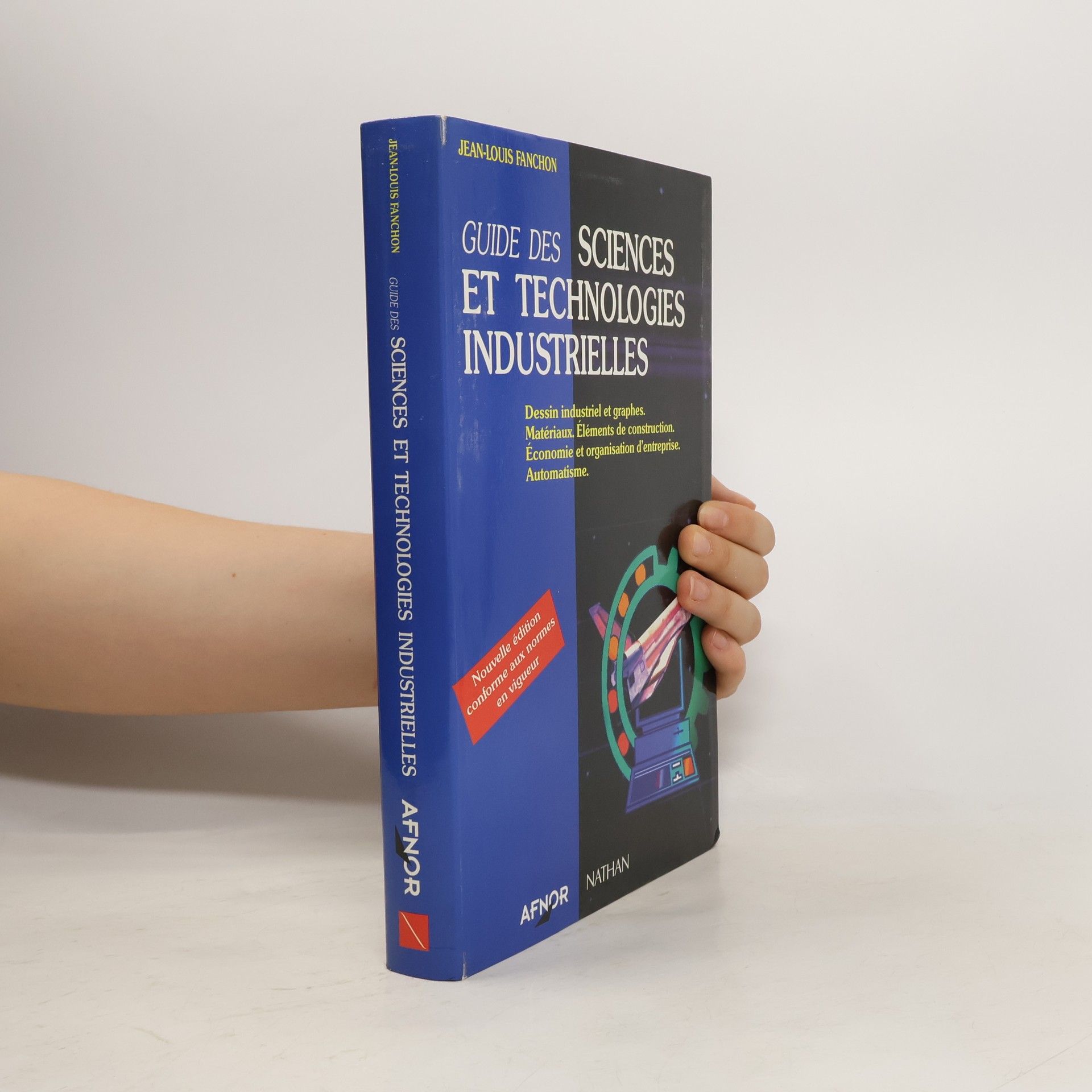 Jean-Louis Fanchon Guide des sciences et technologies industrielles