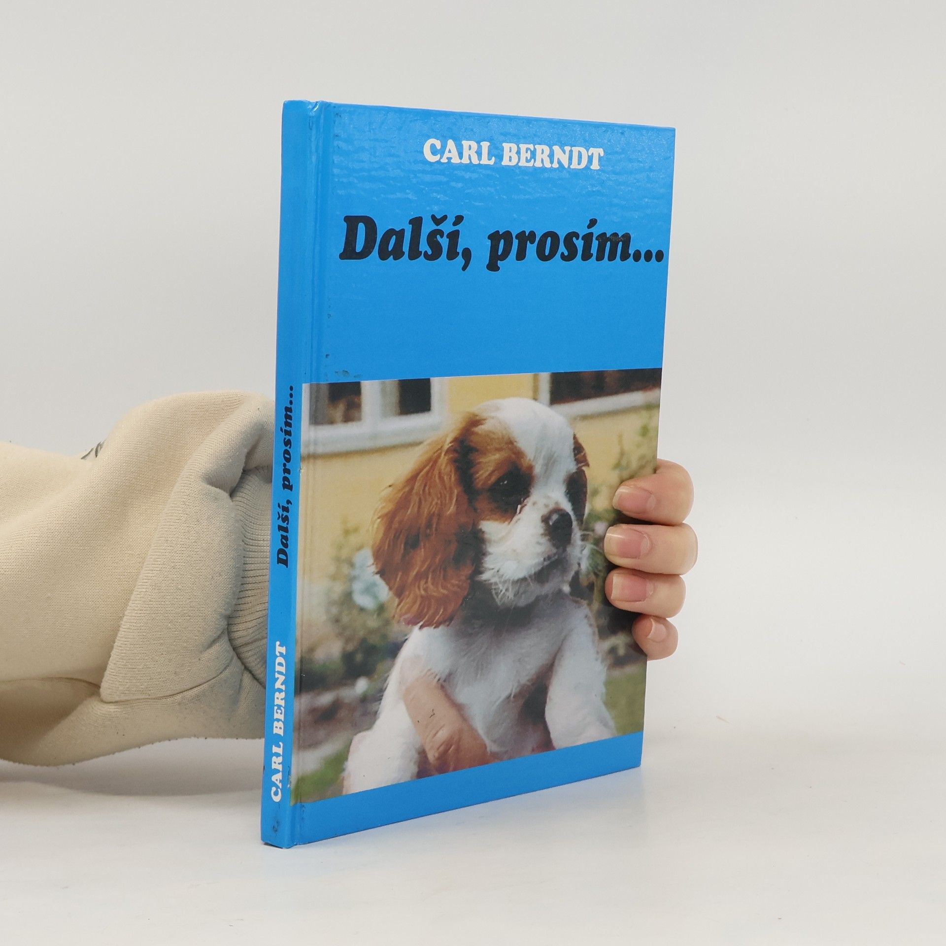 Carl A. Berndt Další, prosím...