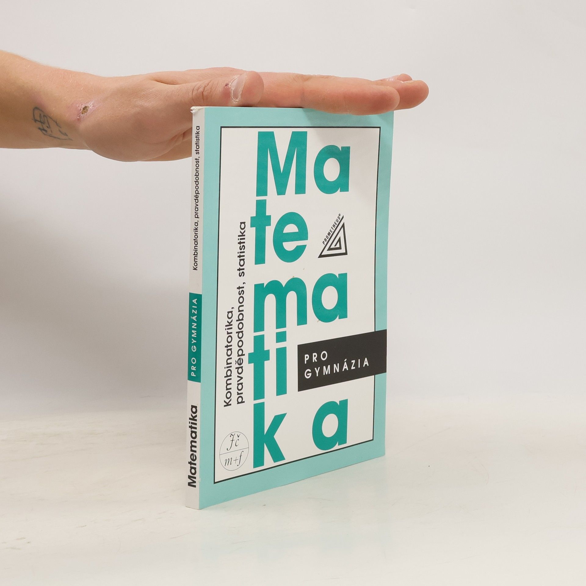 Emil Calda Matematika pro gymnázia. Kombinatorika, pravděpodobnost, statistika