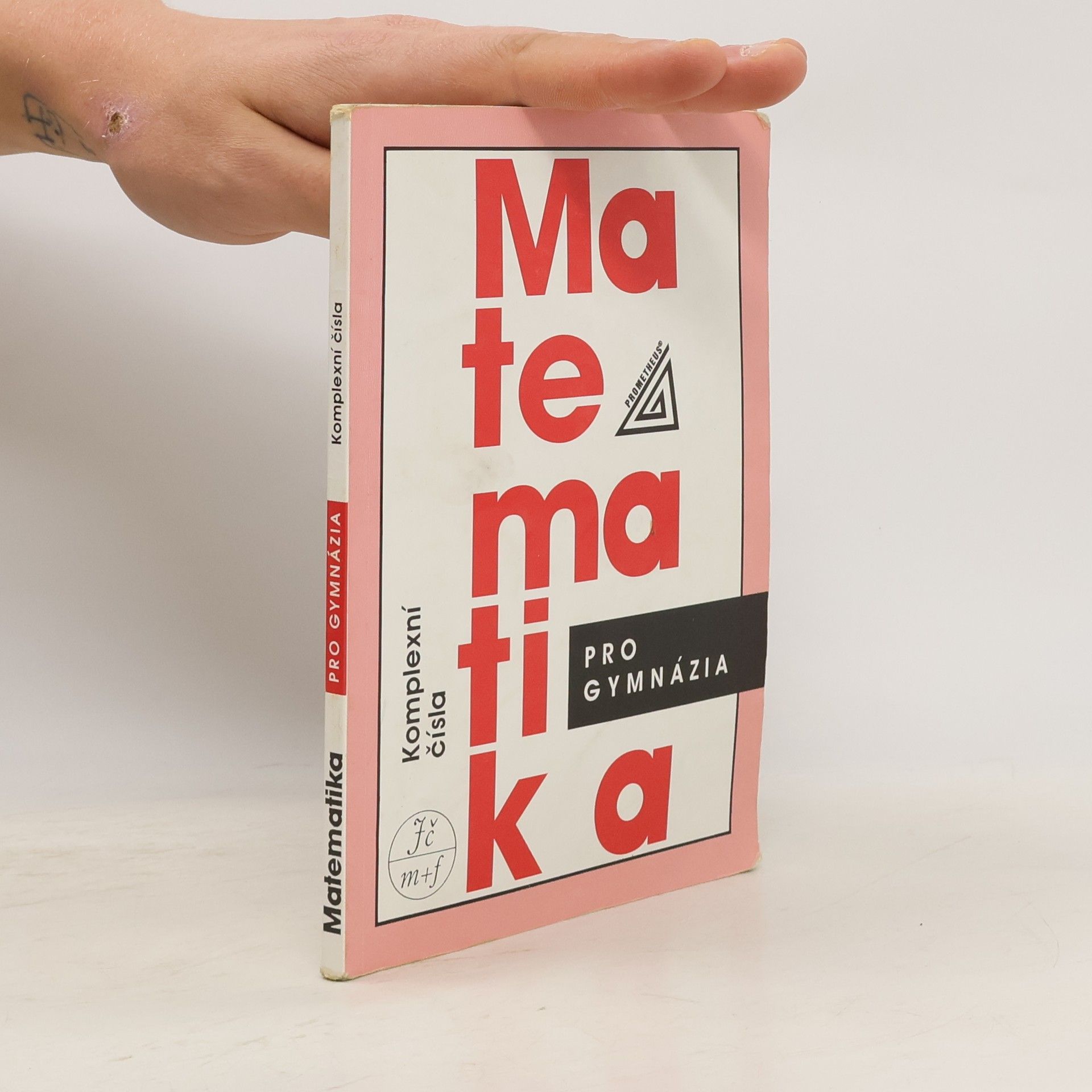 Emil Calda Matematika pro gymnázia. Komplexní čísla