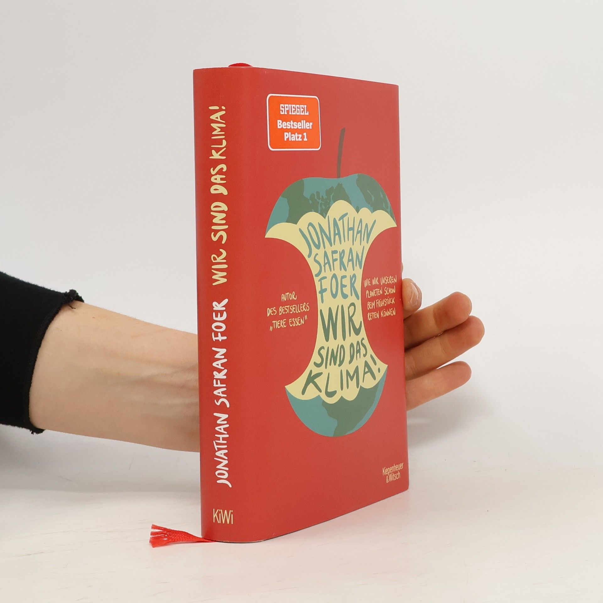 Jonathan Safran Foer Wir sind das Klima!