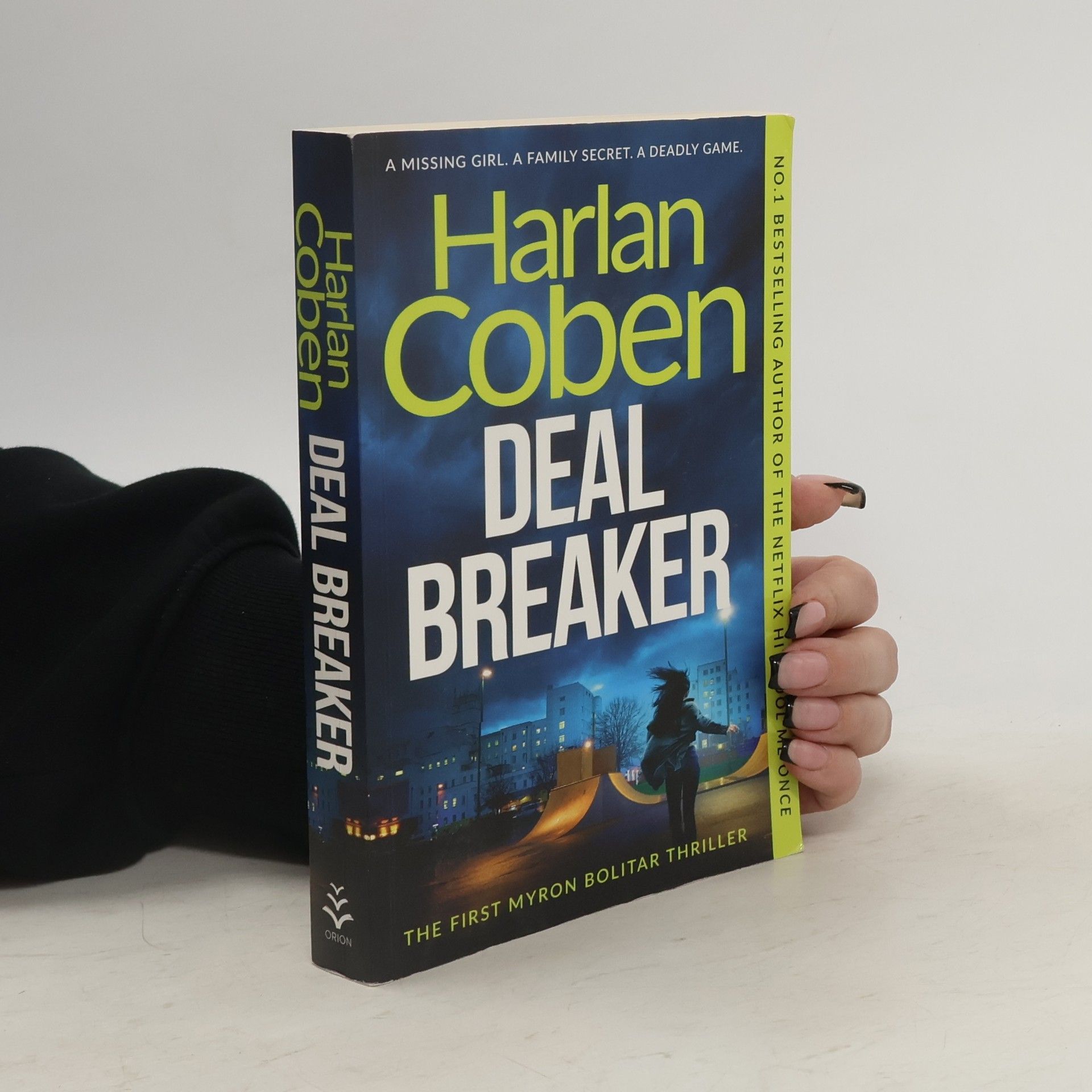 Harlan Coben Deal Breaker: A gripping thriller from the #1 bestselling creator of hit Netflix show Fool Me Once