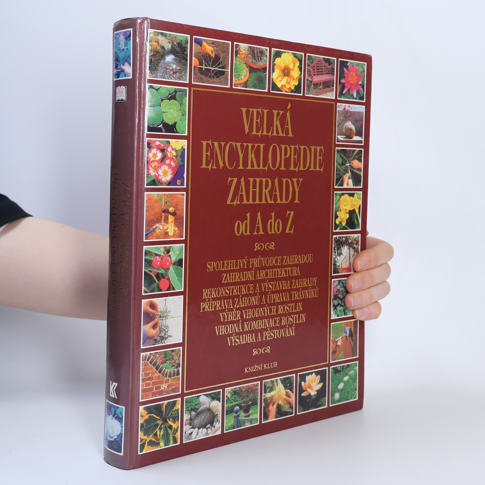 Autorenkollektiv Velká encyklopedie zahrady od A do Z