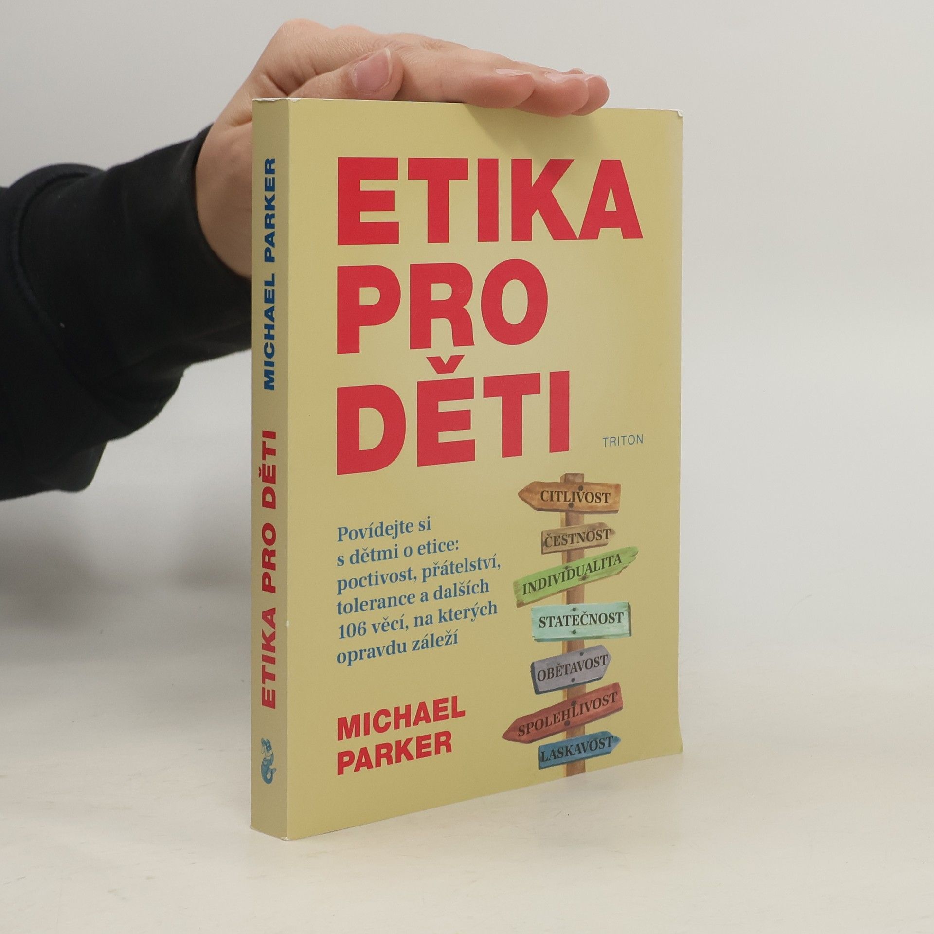Michael Parker Etika pro děti