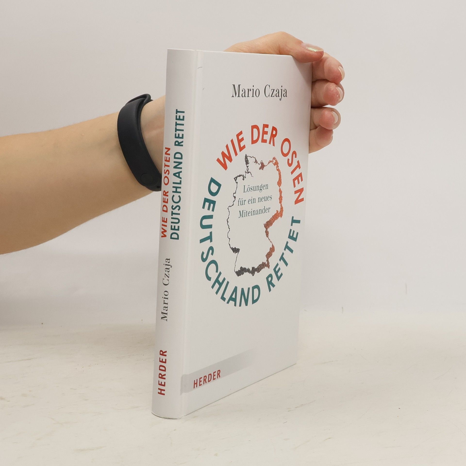 Mario Czaja Wie der Osten Deutschland rettet