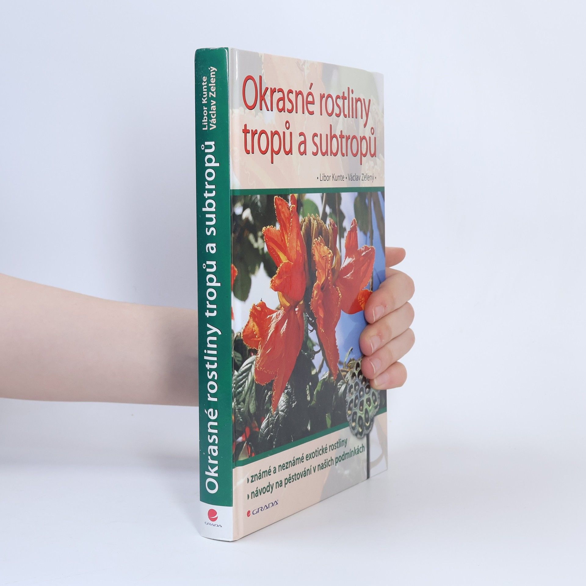 Libor Kunte Okrasné rostliny tropů a subtropů