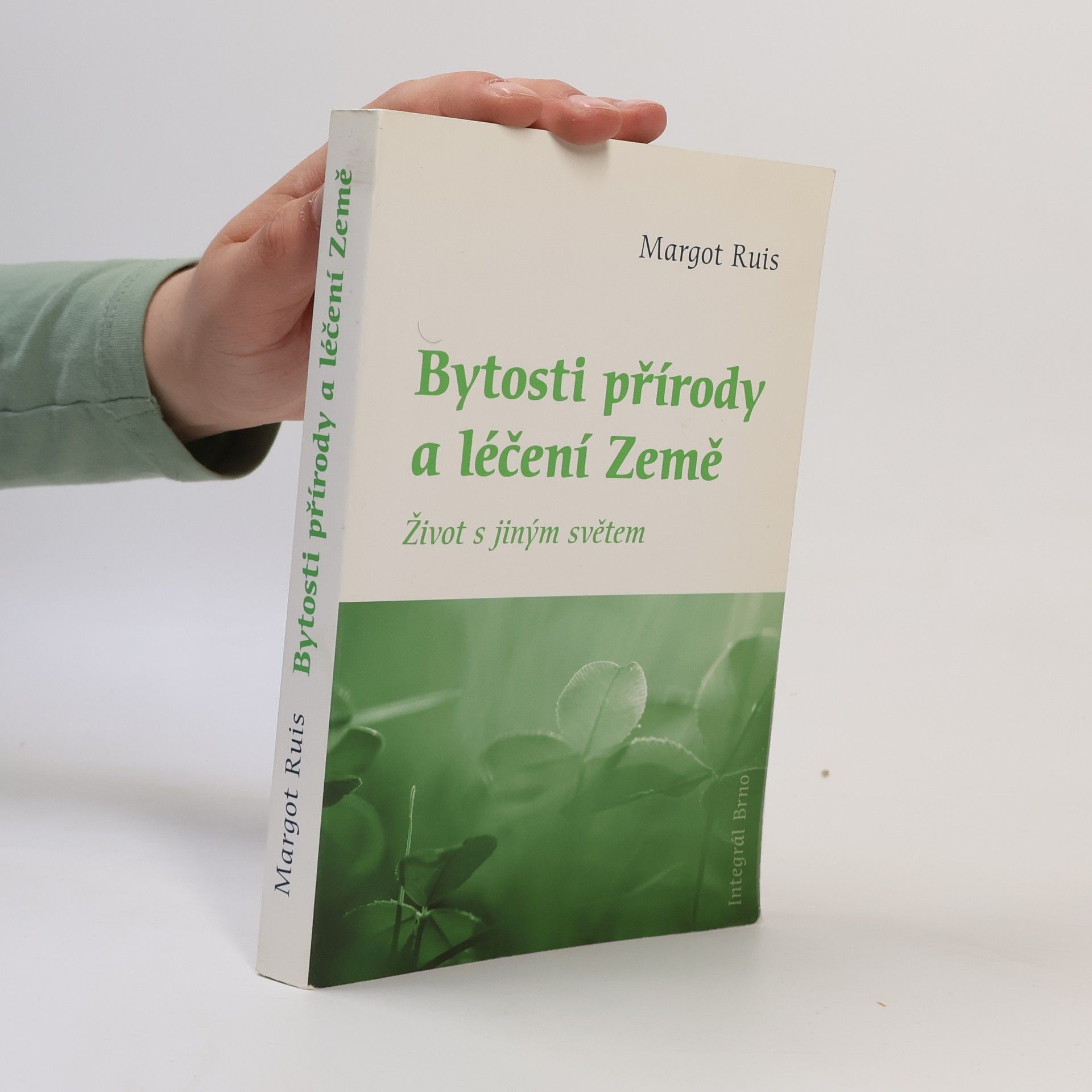 Margot Ruis Bytosti přírody a léčení Země