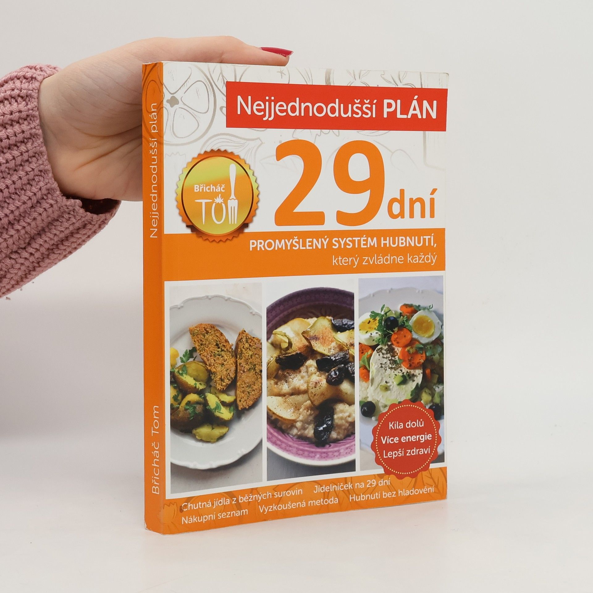 Tomáš Kosačík Nejjednodušší plán na 29 dní. Břicháč Tom