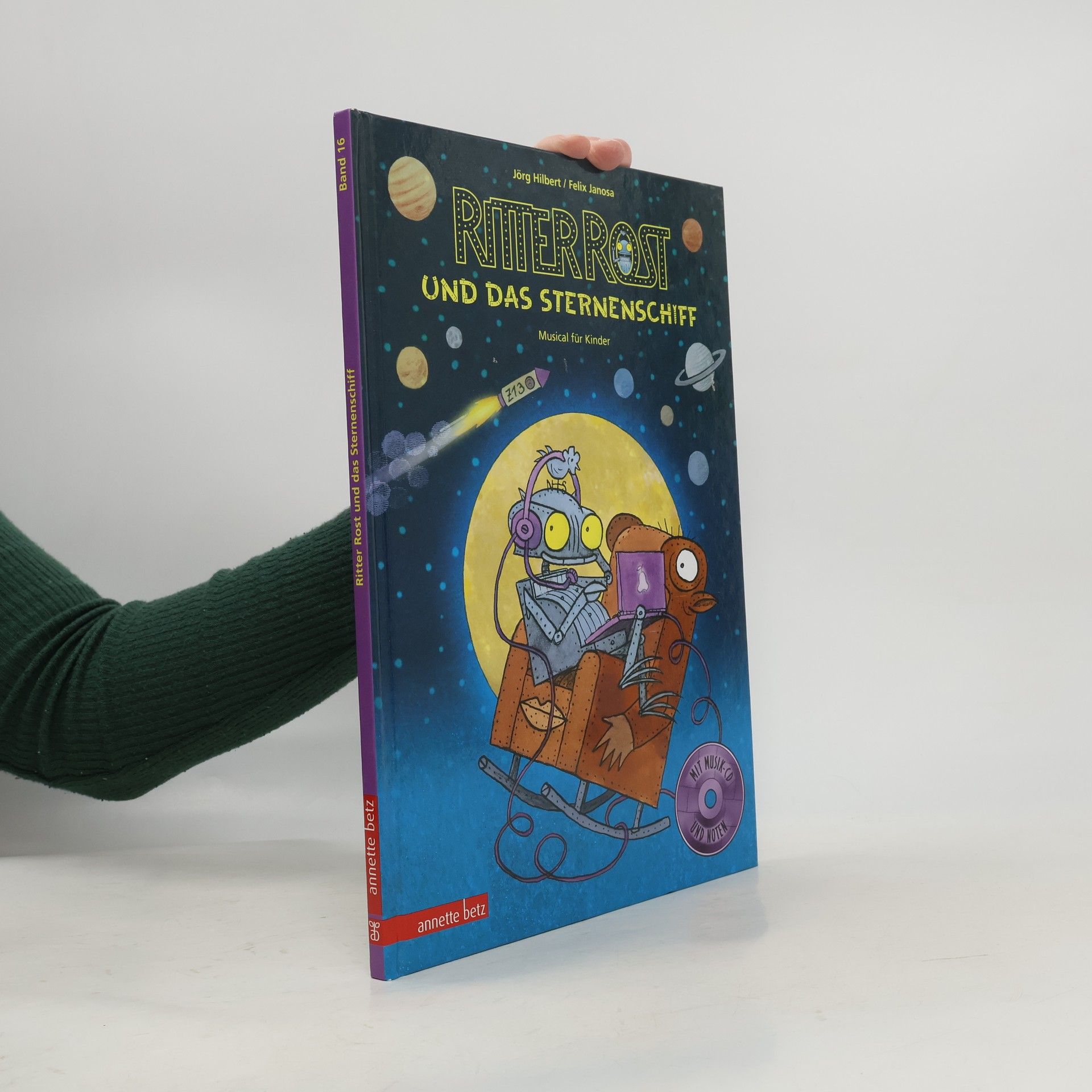 Jörg Hilbert Ritter Rost 16: Ritter Rost und das Sternenschiff