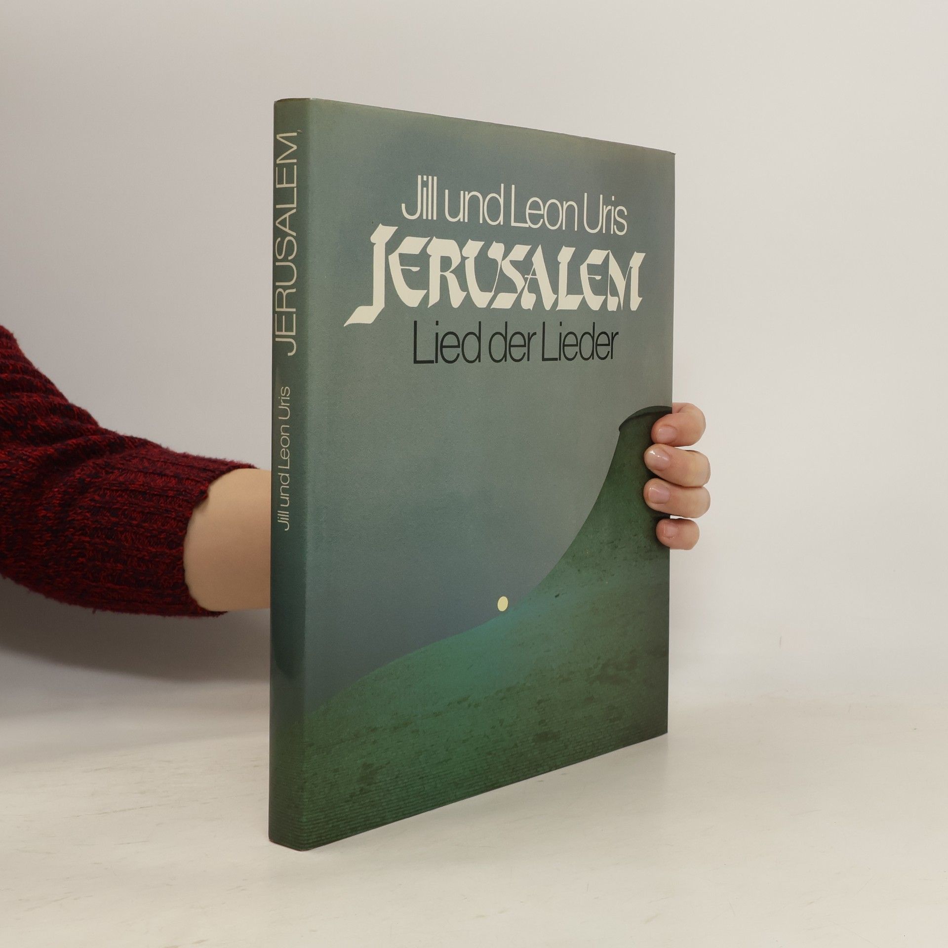 Jill Uris Jerusalem - Lied der Lieder