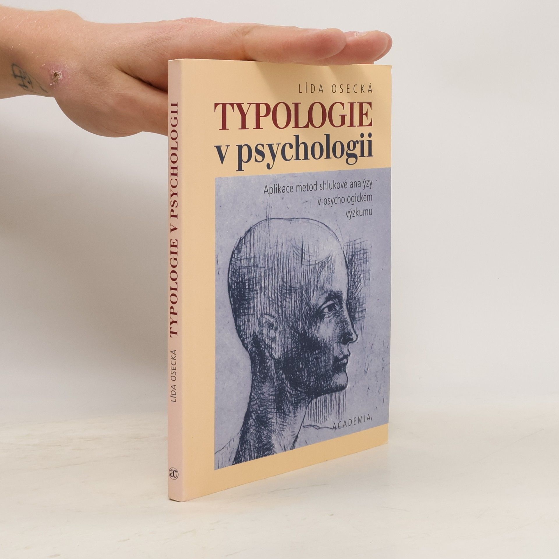 Lída Osecká Typologie v psychologii : aplikace metod shlukové analýzy v psychologickém výzkumu