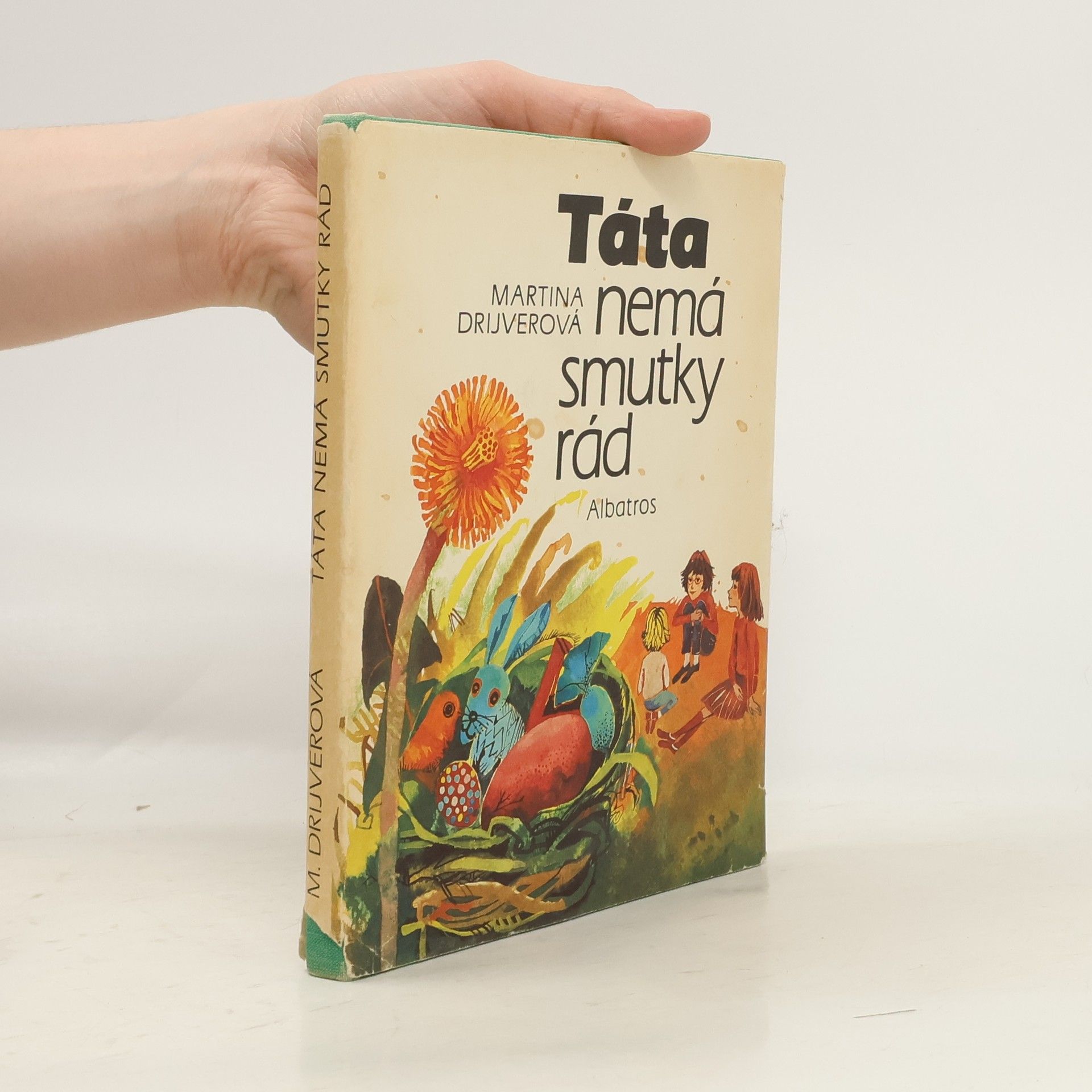 Drijverová Martina Táta nemá smutky rád