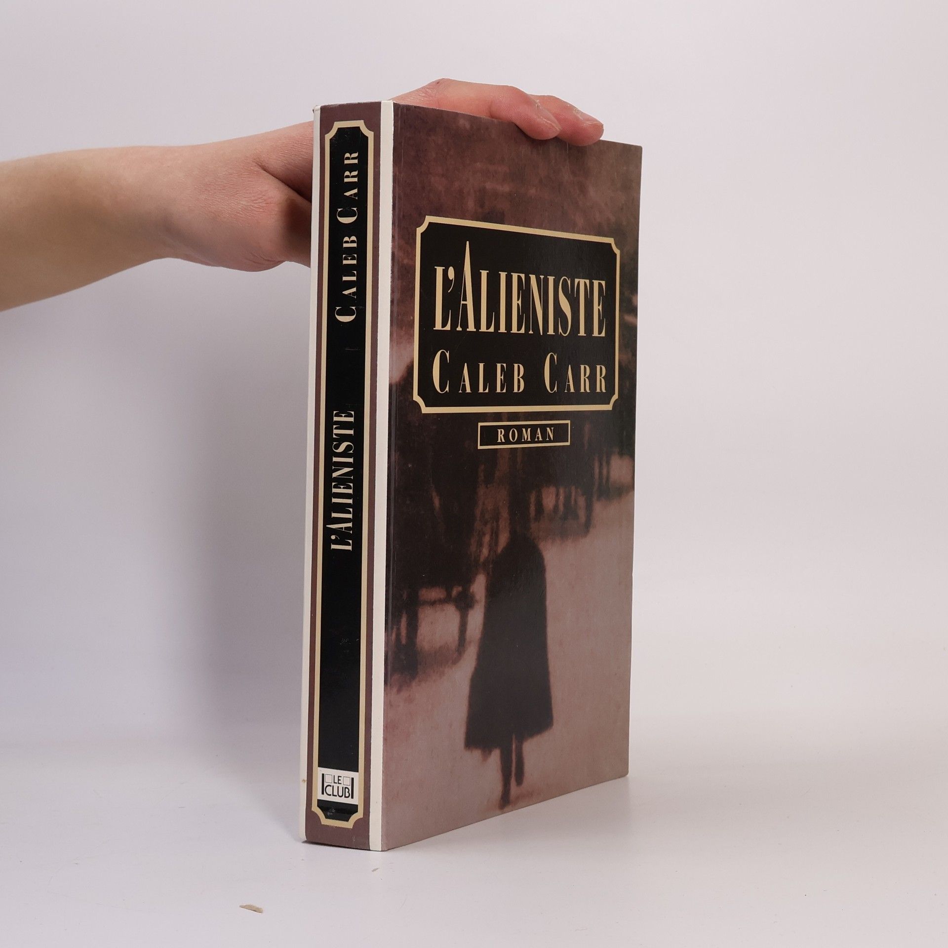 Caleb Carr L'Aliéniste