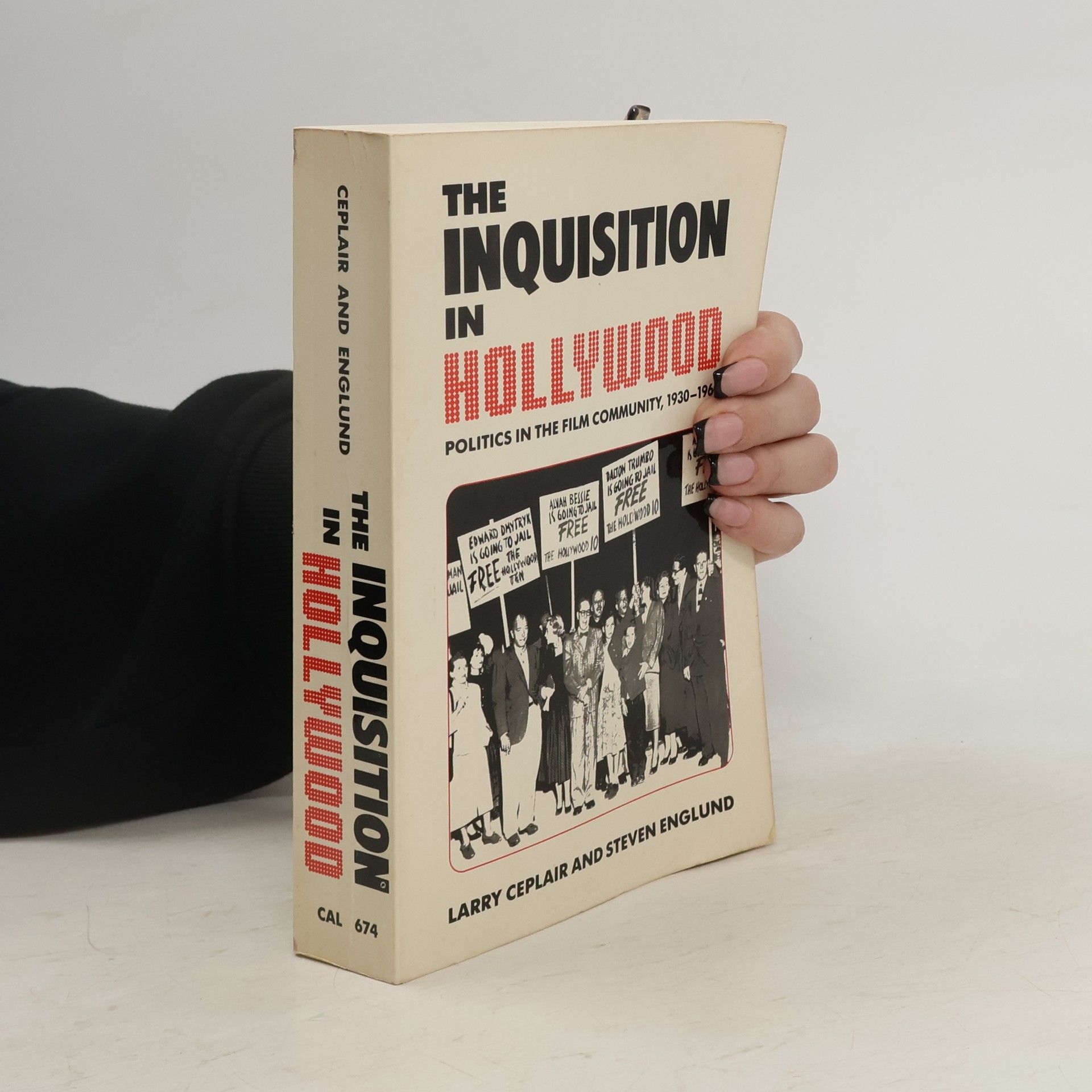 Larry Ceplair The Inquisition in Hollywood