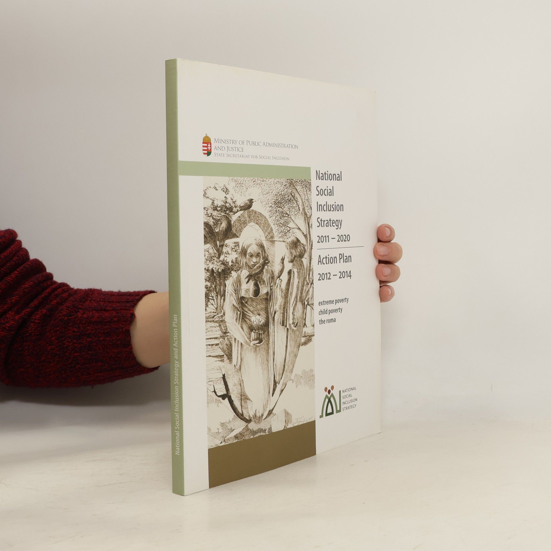 Ministry of Public Administration and Justice National Social Inclusion Strategy, 2011 - 2020