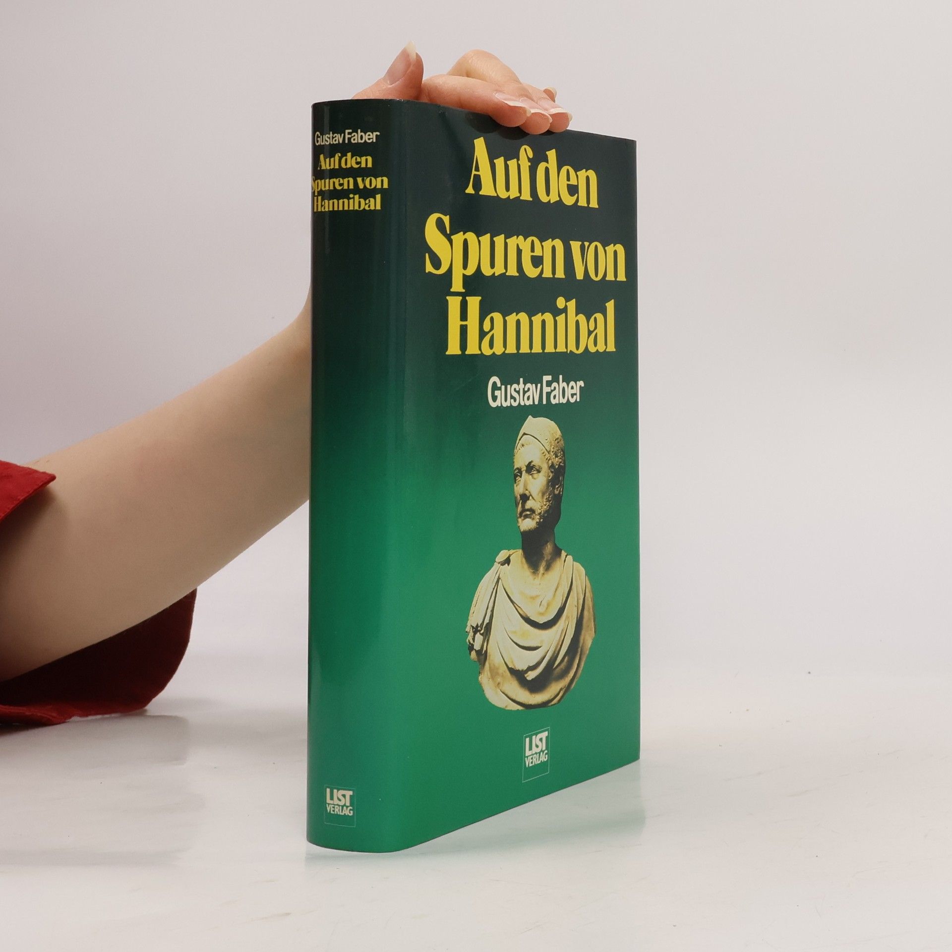 Gustav Faber Auf den Spuren von Hannibal