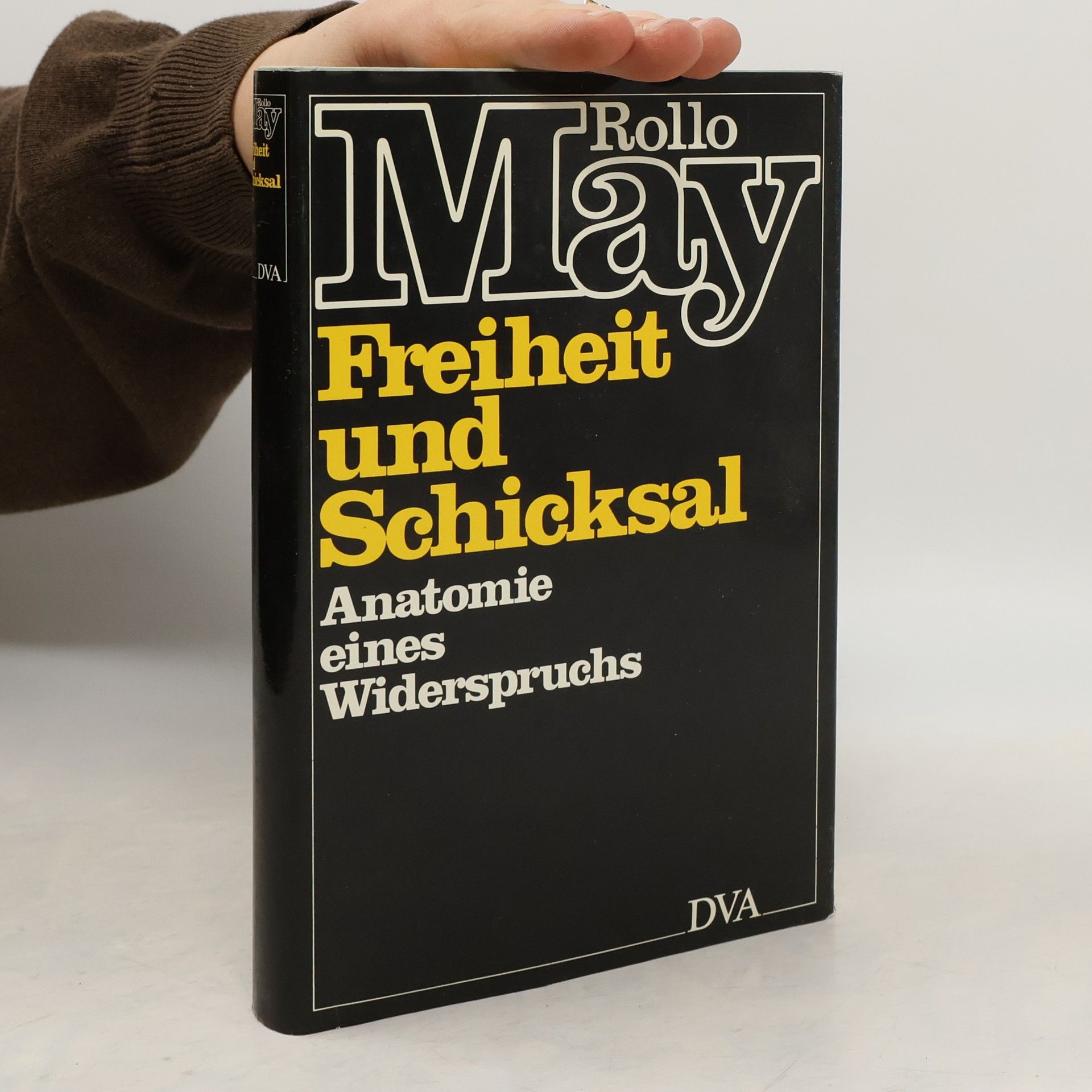 Rollo May Freiheit und Schicksal