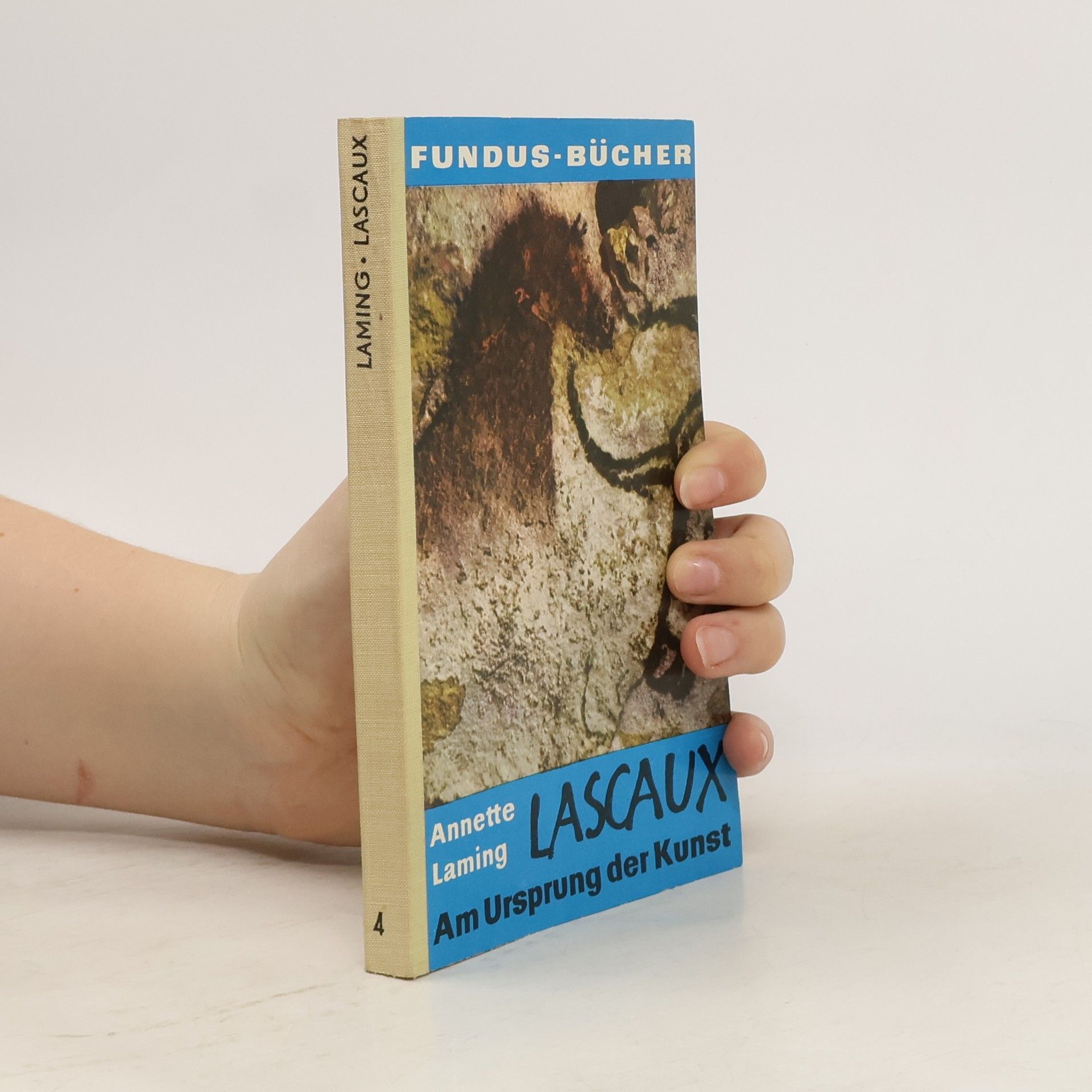 Annette Laming Lascaux. Am Ursprung der Kunst