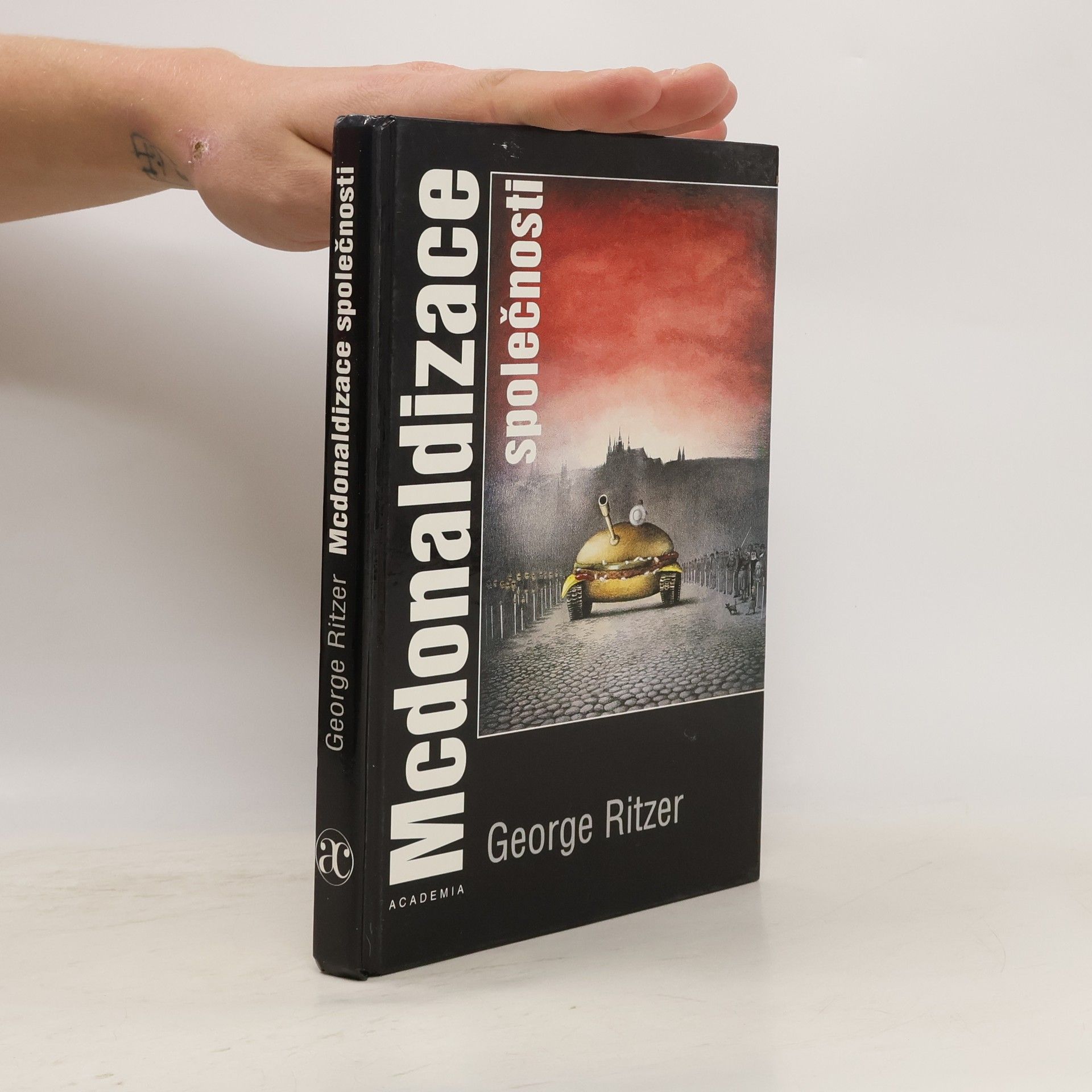 George Ritzer Mcdonaldizace společnosti