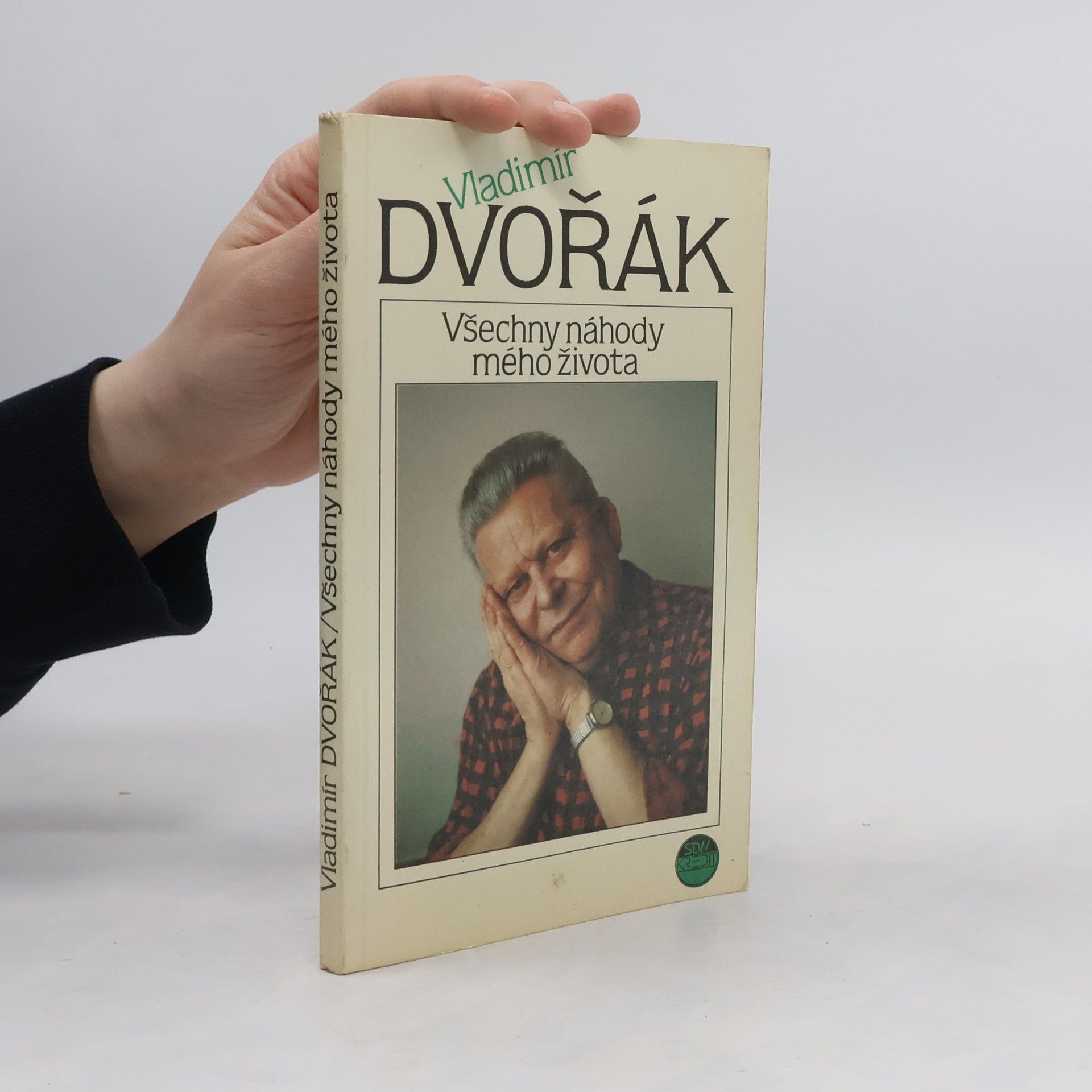 Vladimír Dvořák Všechny náhody mého života